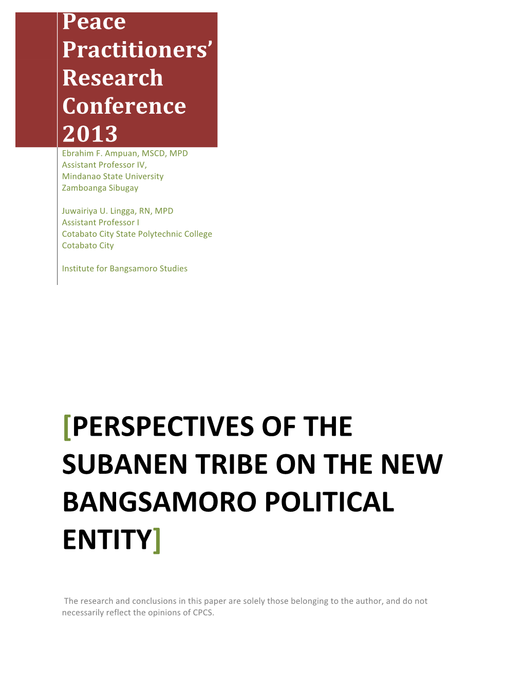 Perspectives of the Subanen Tribe on the New Bangsamoro Political Entity]
