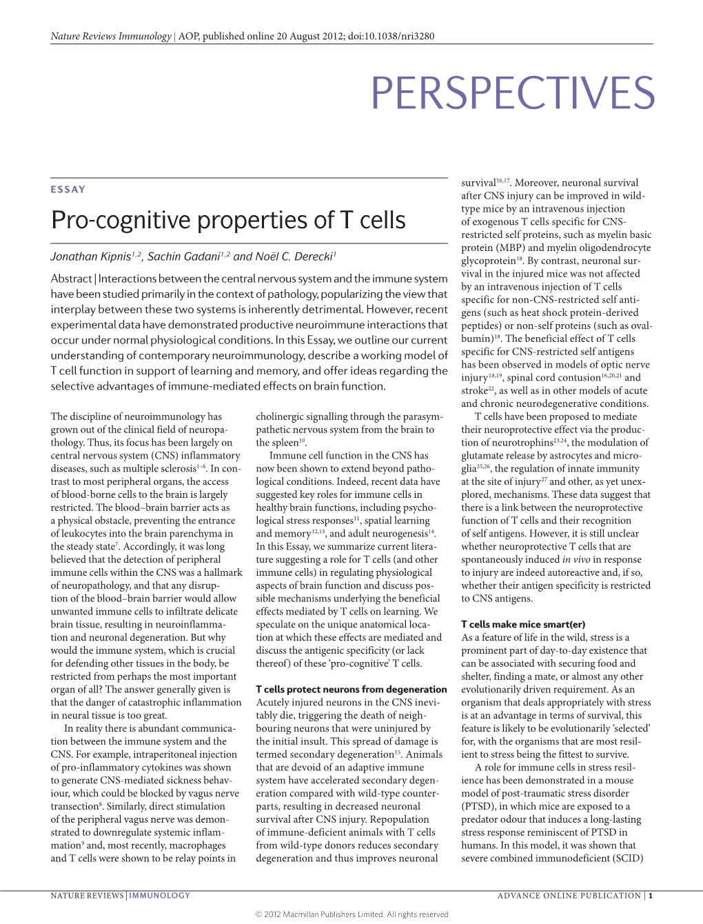 Pro-Cognitive Properties of T Cells of Exogenous T Cells Specific for CNS- Restricted Self Proteins, Such As Myelin Basic