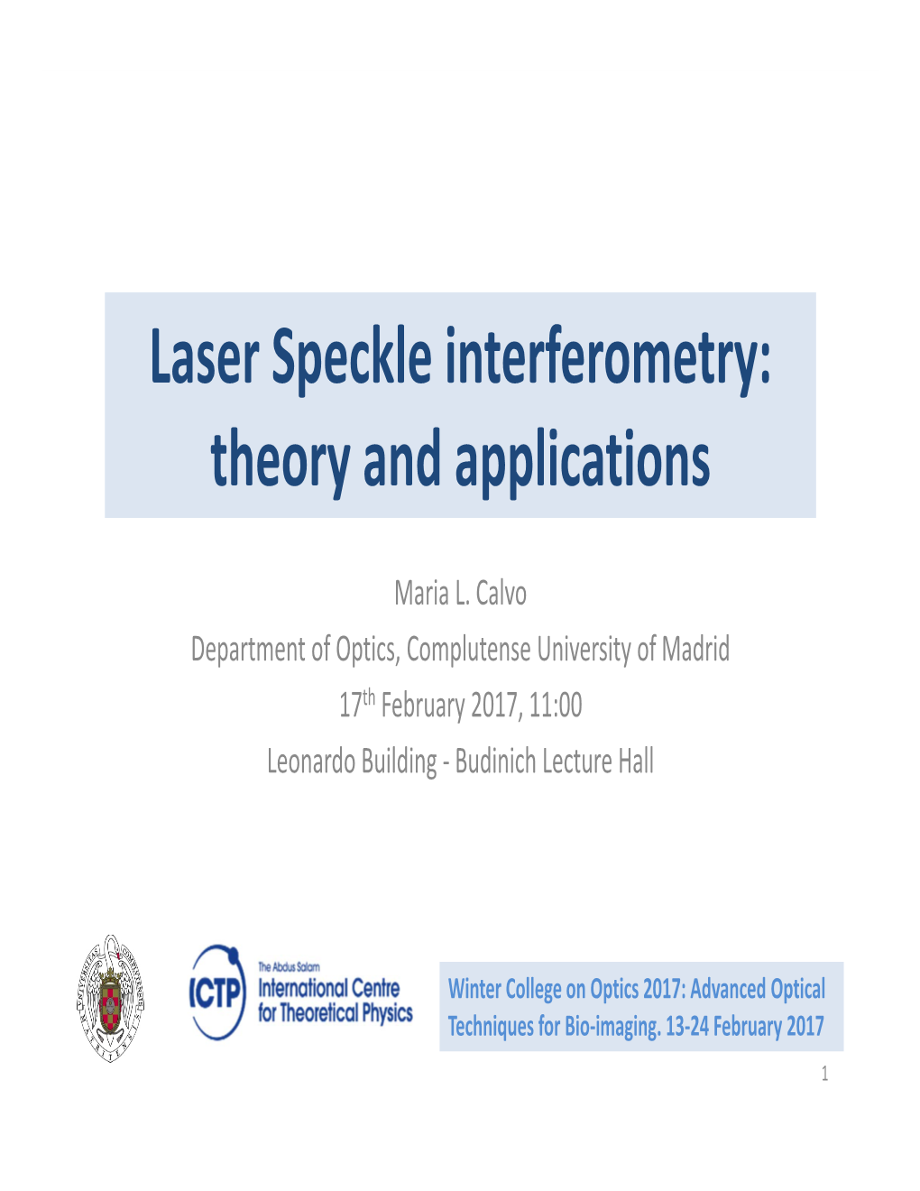 Theory and Applications Laser Speckle Interferometry