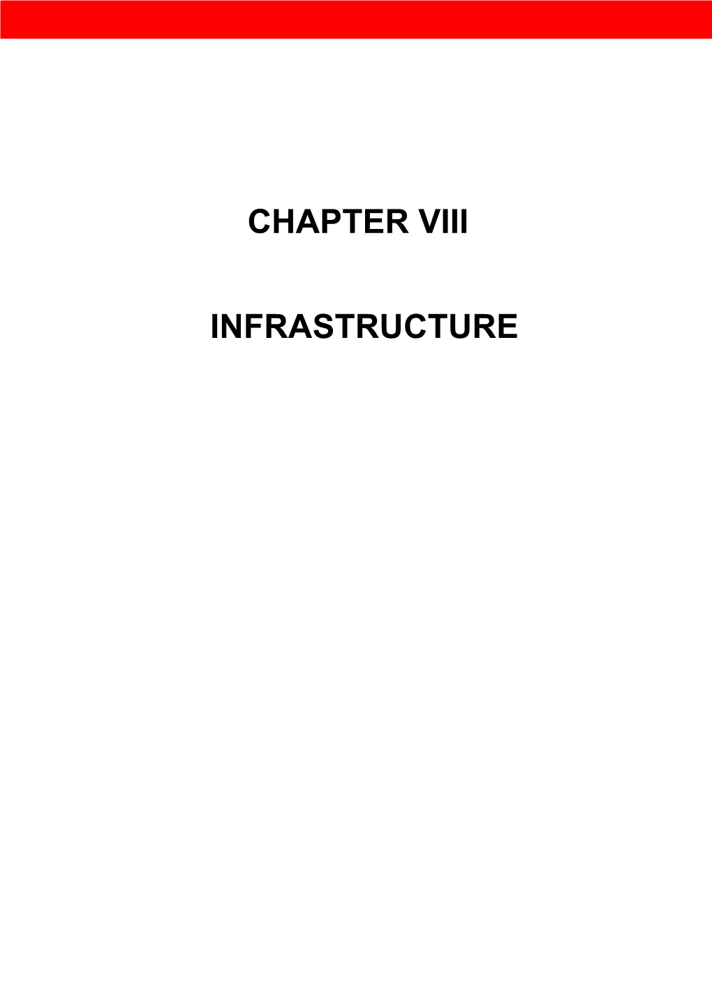 Infrastructure Chapter Viii