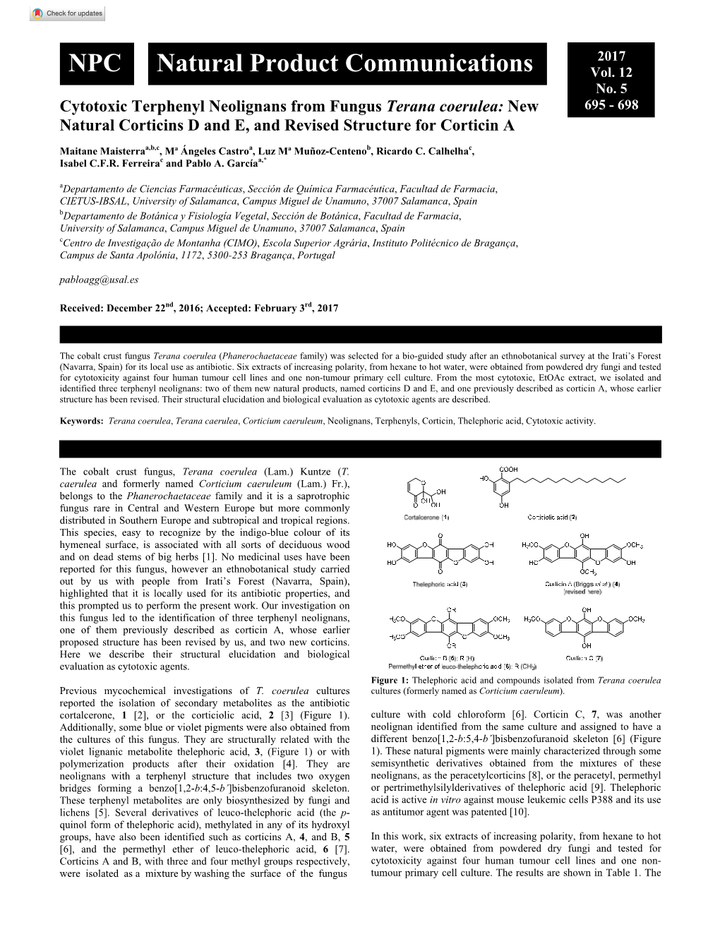 Cytotoxic Terphenyl Neolignans from Fungus Terana Coerulea: New 695 - 698 Natural Corticins D and E, and Revised Structure for Corticin A