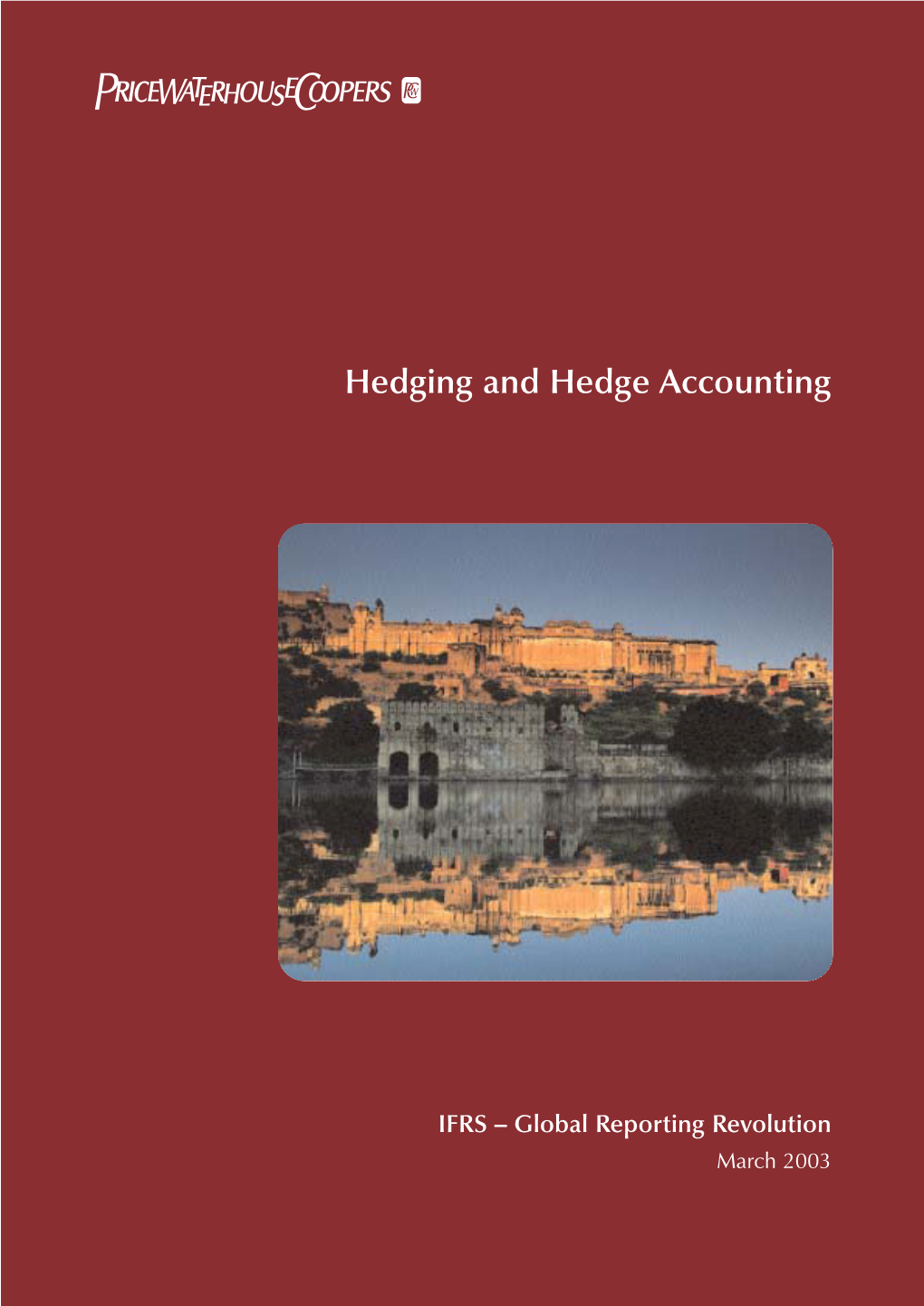Hedging and Hedge Accounting