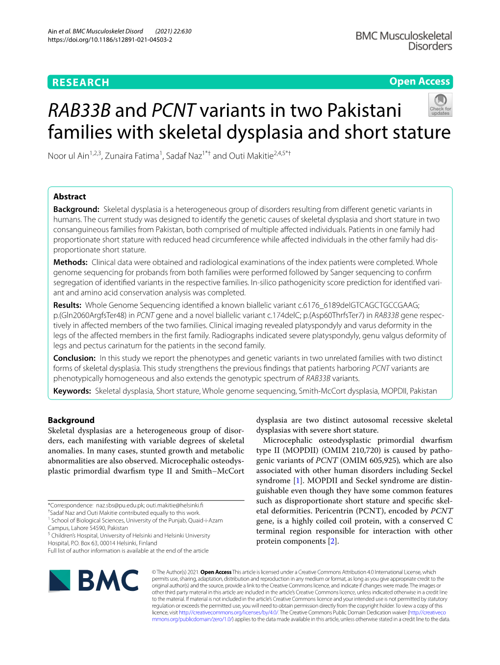 RAB33B and PCNT Variants in Two Pakistani Families with Skeletal Dysplasia and Short Stature Noor Ul Ain1,2,3, Zunaira Fatima1, Sadaf Naz1*† and Outi Makitie2,4,5*†