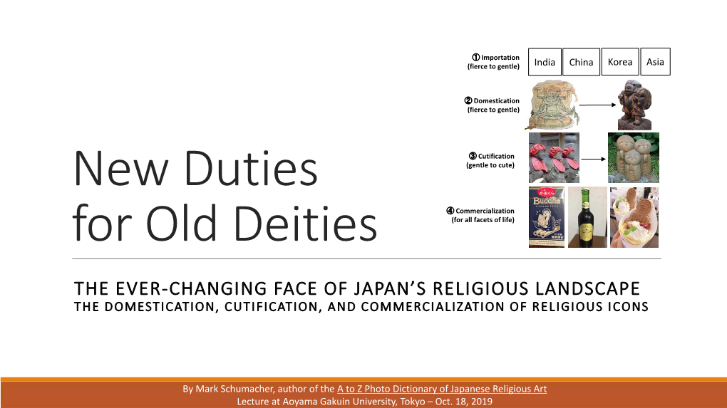 New Duties for Old Deities, Lecture at Aoyama Gakuin University, Tokyo – Oct