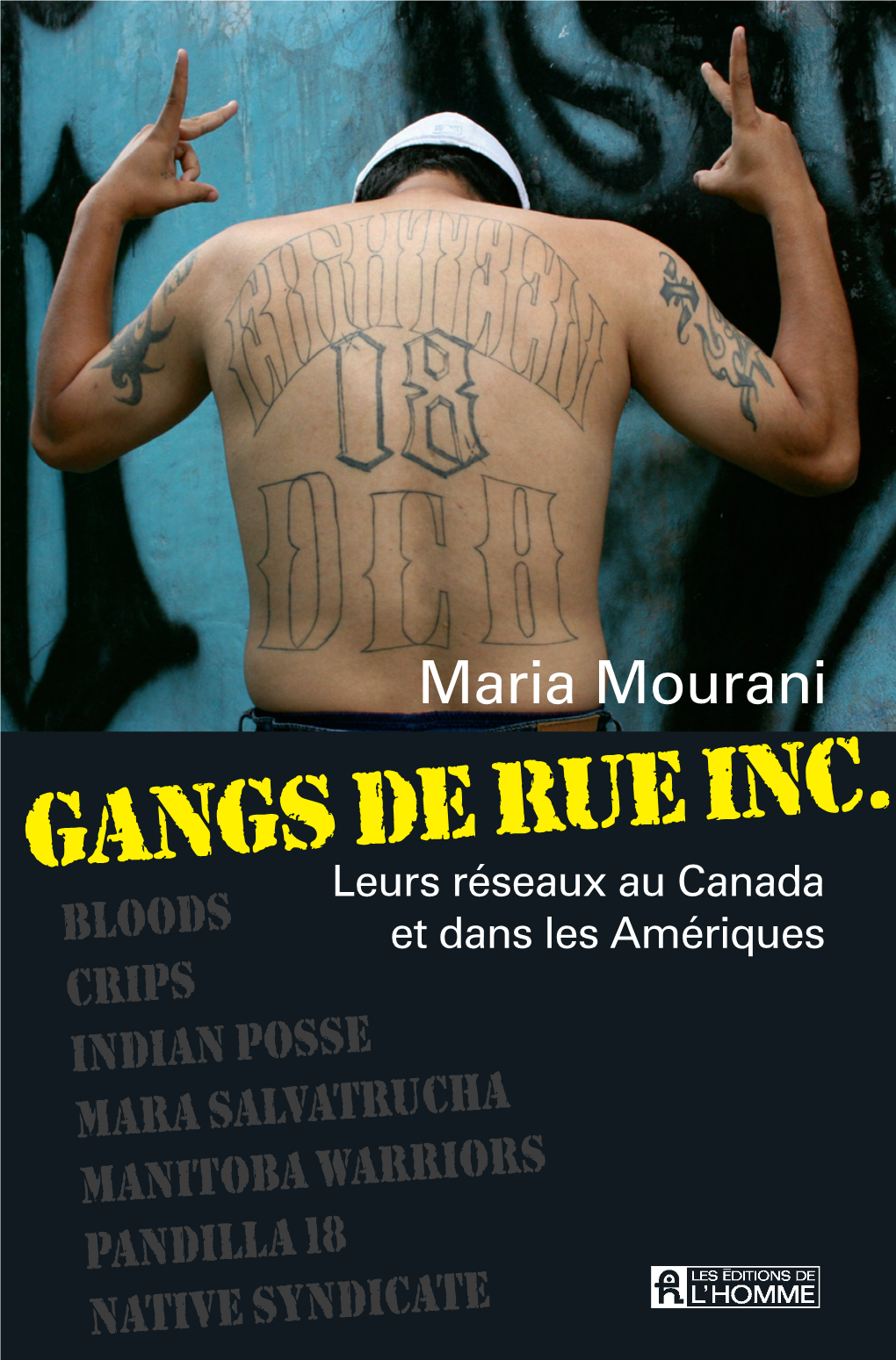 Gangs De Rue Inc. Maria Mourani