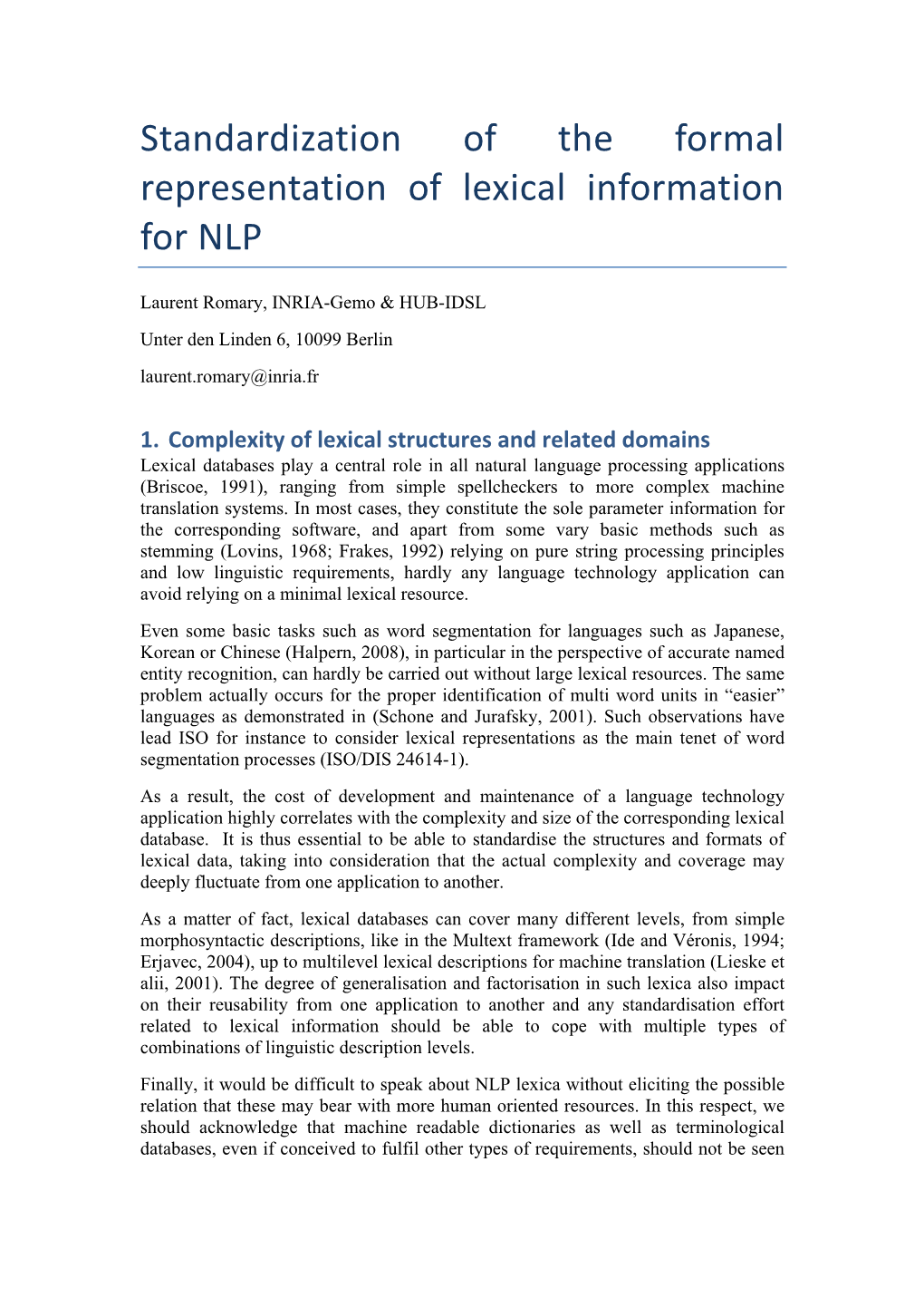 Standardization of the Formal Representation of Lexical Information for NLP