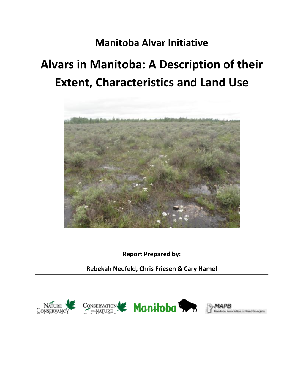 Alvars in Manitoba: a Description of Their Extent, Characteristics and Land Use