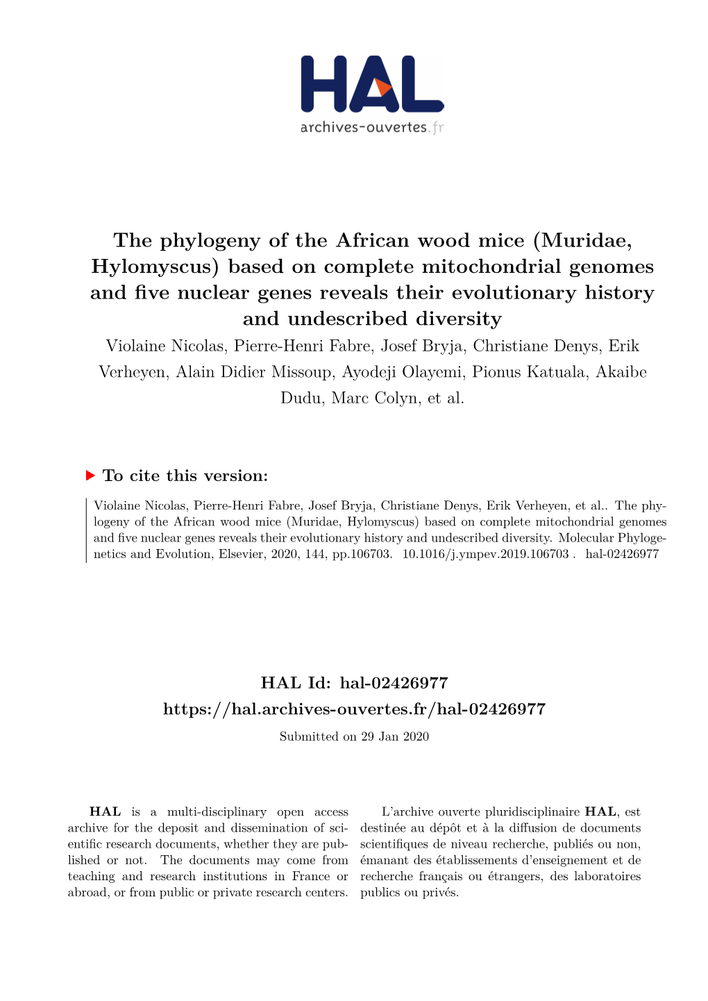 The Phylogeny of the African Wood Mice (Muridae, Hylomyscus) Based on Complete Mitochondrial Genomes and Five Nuclear Genes Reve