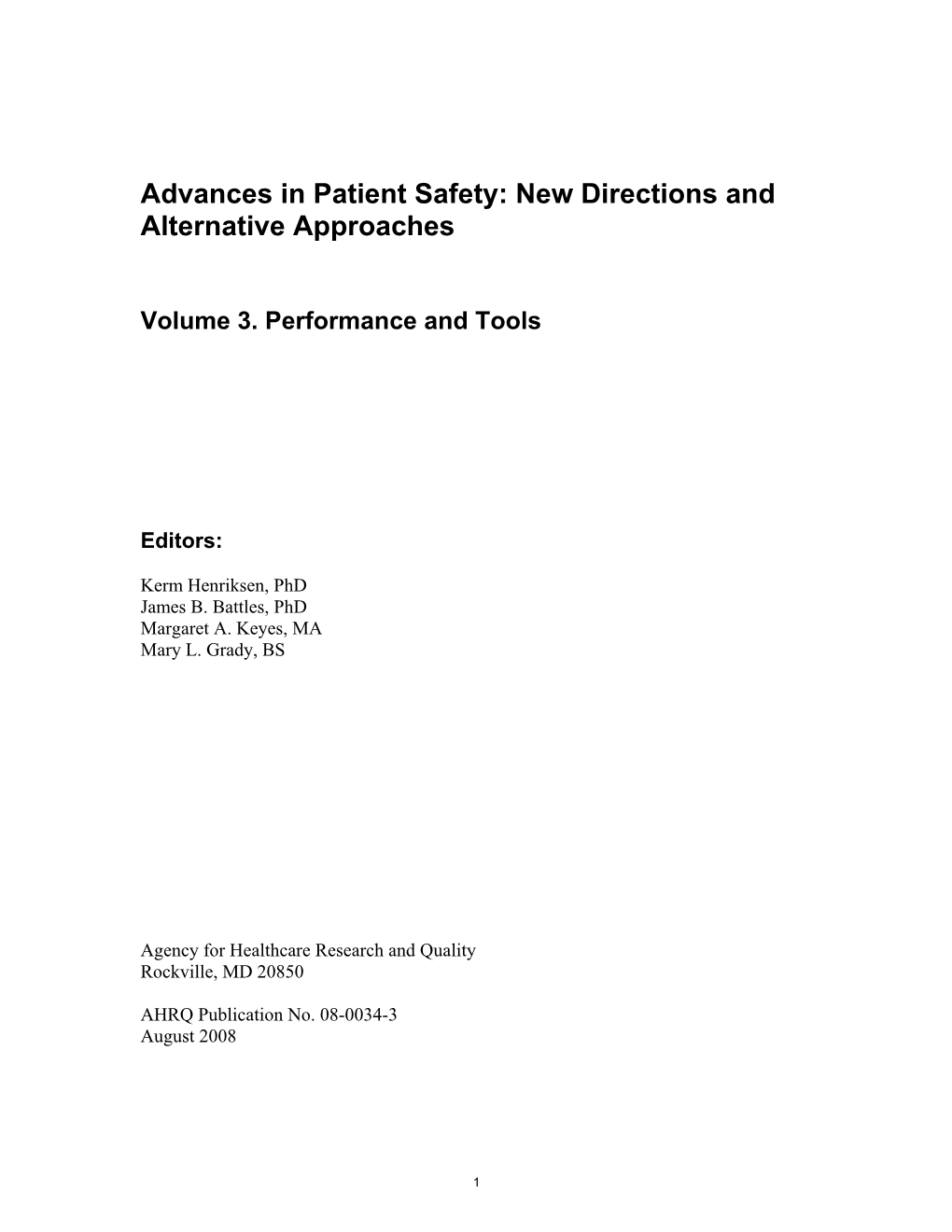 Advances in Patient Safety: New Directions and Alternative Approaches