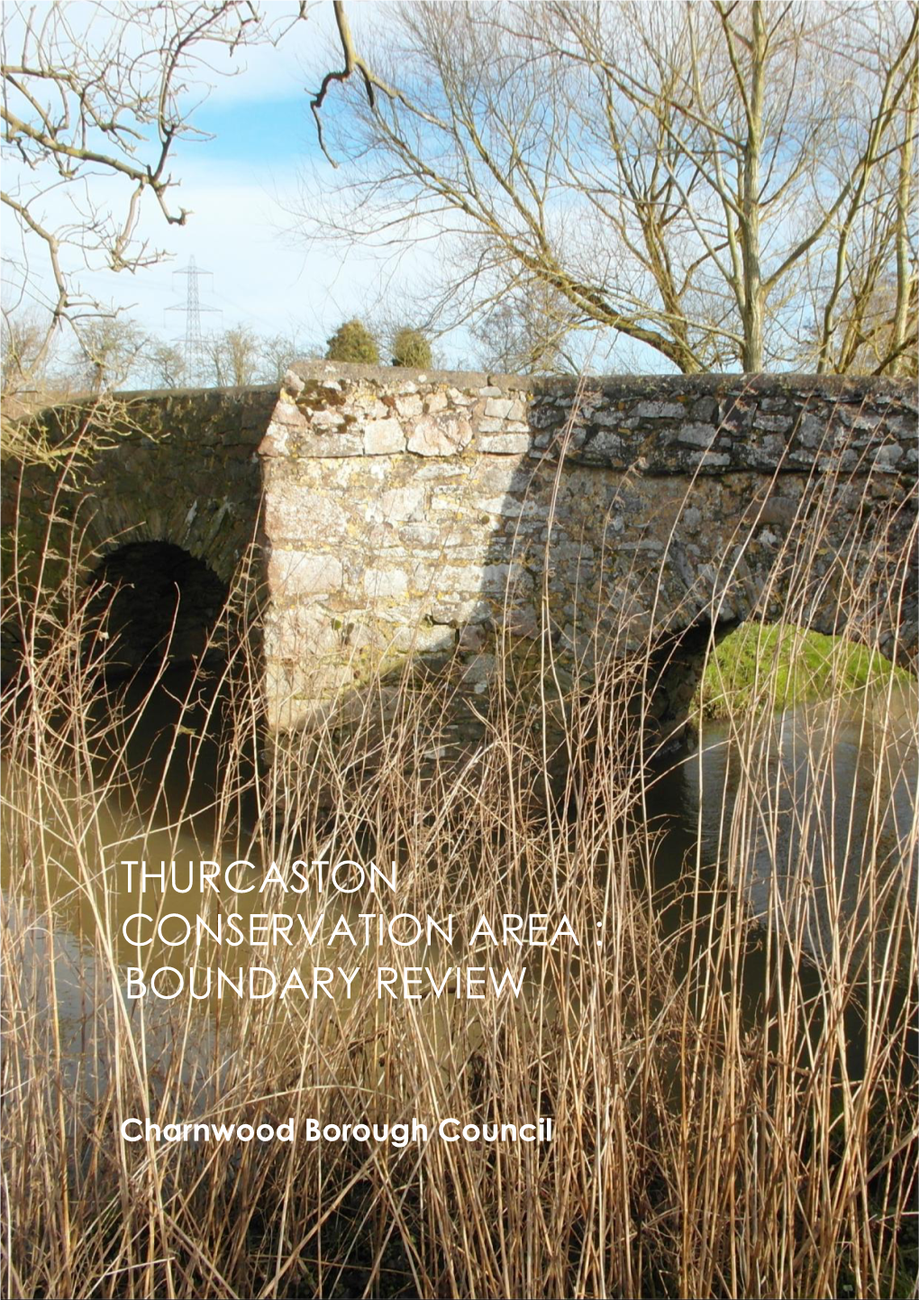 Thurcaston Conservation Area : Boundary Review