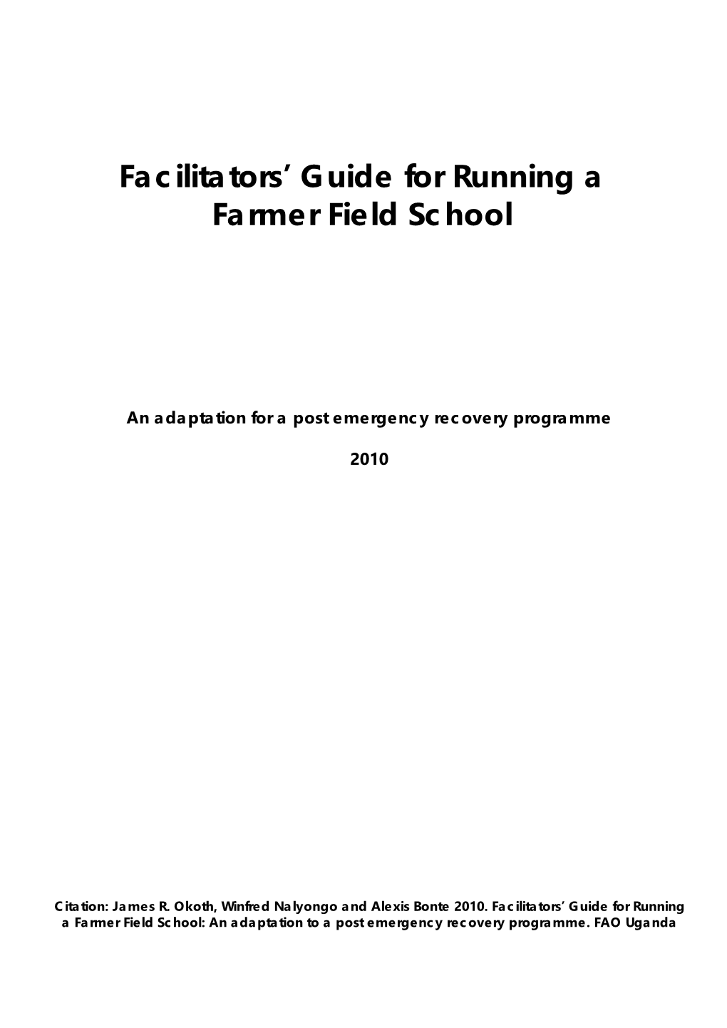 Facilitators' Guide for Running a Farmer Field School