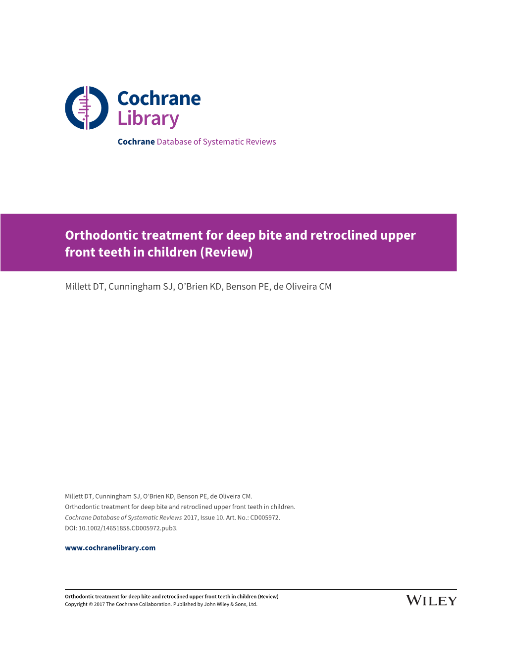 Orthodontic Treatment for Deep Bite and Retroclined Upper Front Teeth in Children (Review)