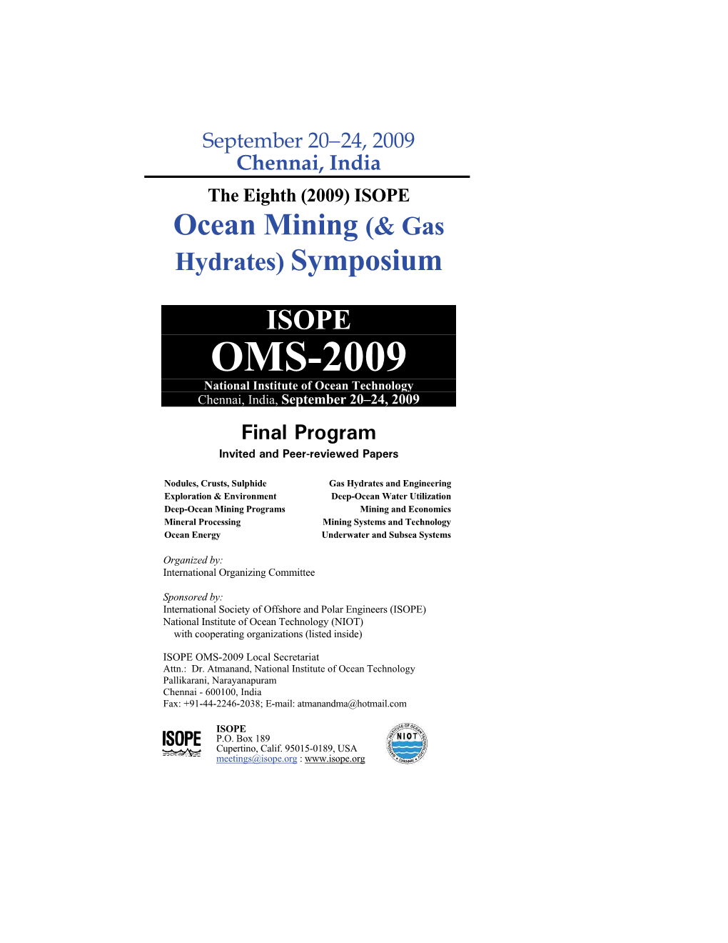 OMS-2009 National Institute of Ocean Technology Chennai, India, September 20–24, 2009