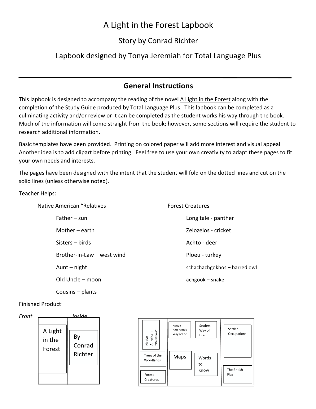 A Light in the Forest Lapbook Story by Conrad Richter Lapbook Designed by Tonya Jeremiah for Total Language Plus