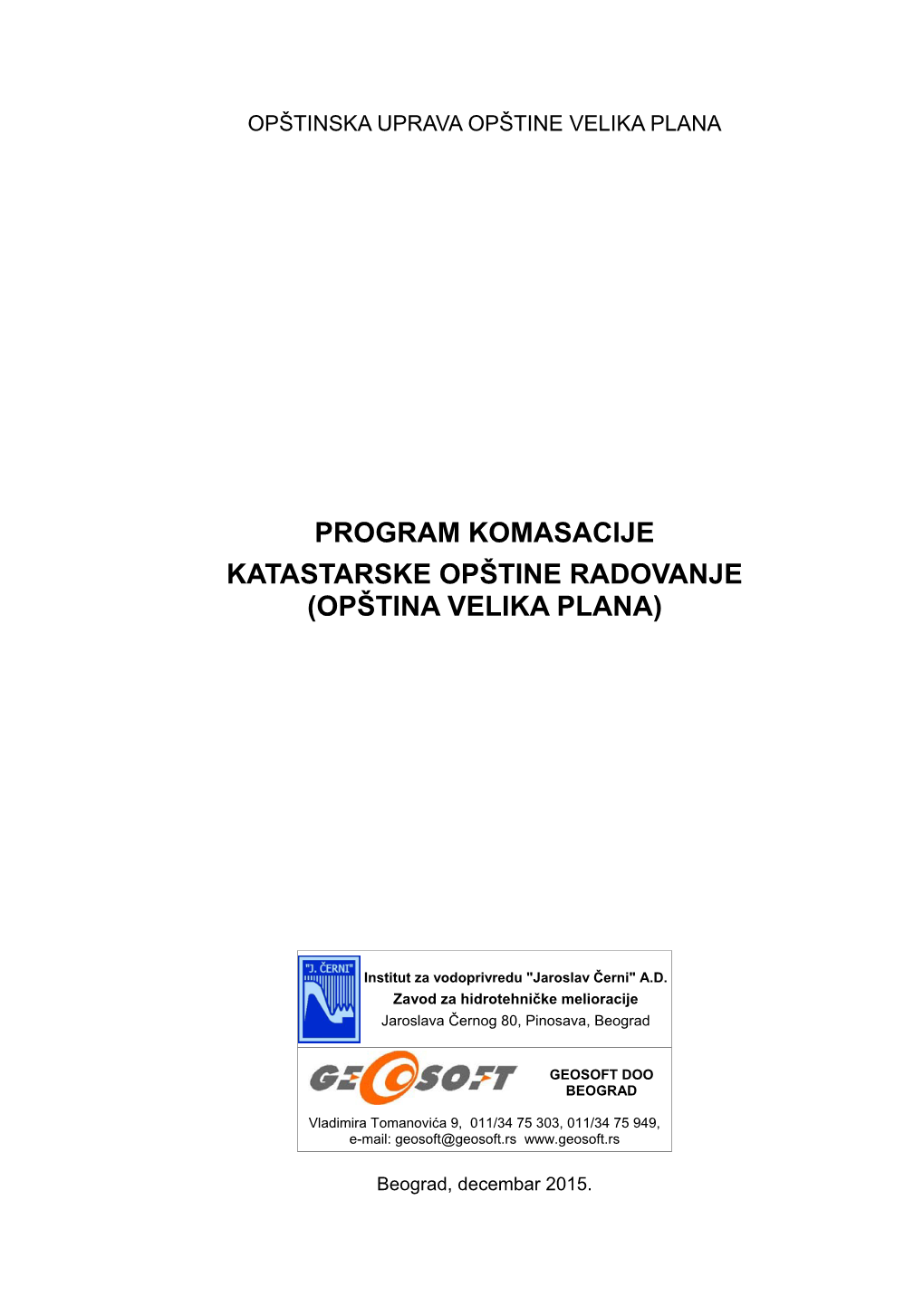 Program Komasacije Katastarske Opštine Radovanje (Opština Velika Plana)