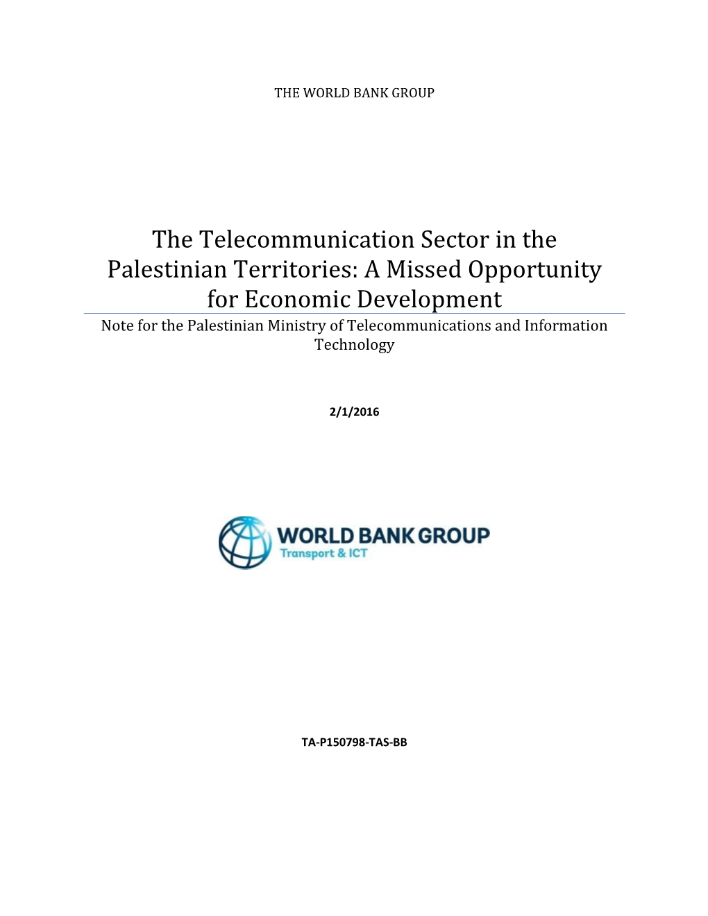 The Telecommunication Sector in the Palestinian Territories: a Missed Opportunity for Economic Development