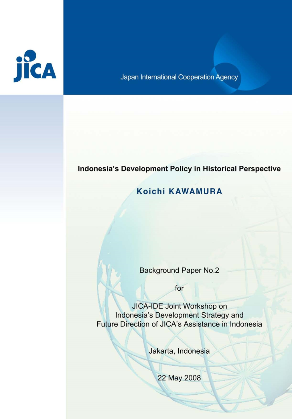 Indonesia's Development Policy in Historical Perspective