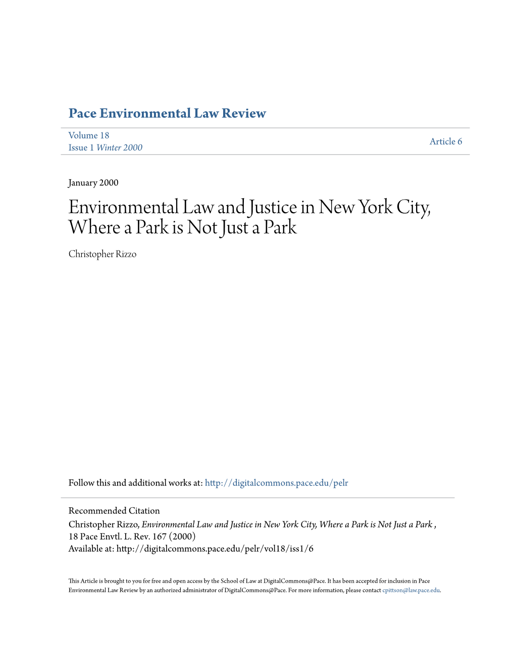 Environmental Law and Justice in New York City, Where a Park Is Not Just a Park Christopher Rizzo