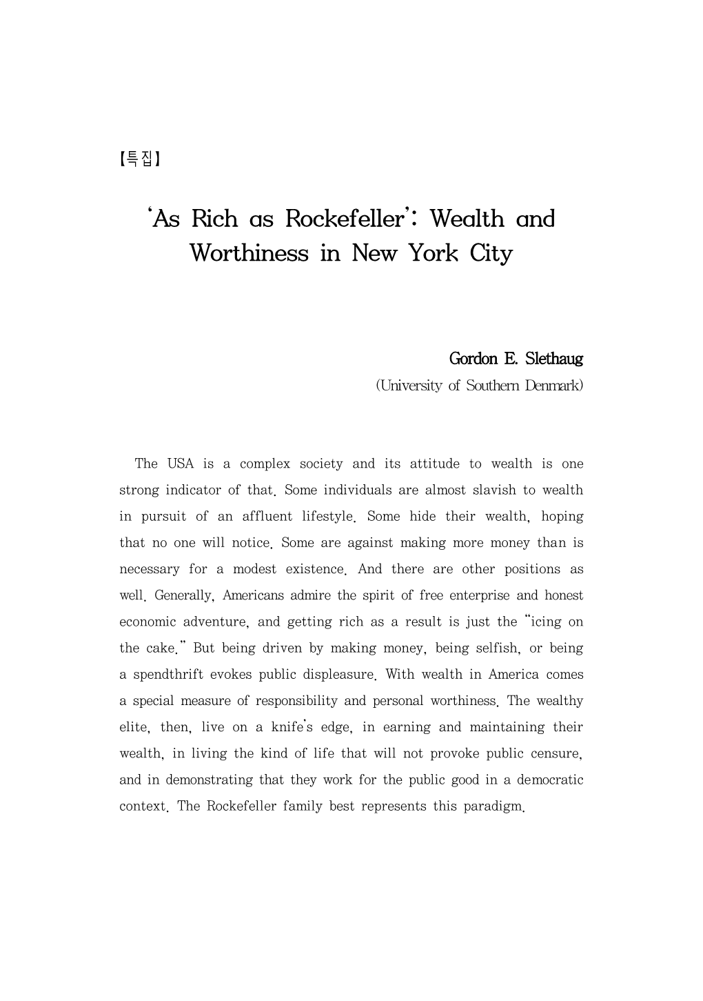 As Rich As Rockefeller’: Wealth and Worthiness in New York City