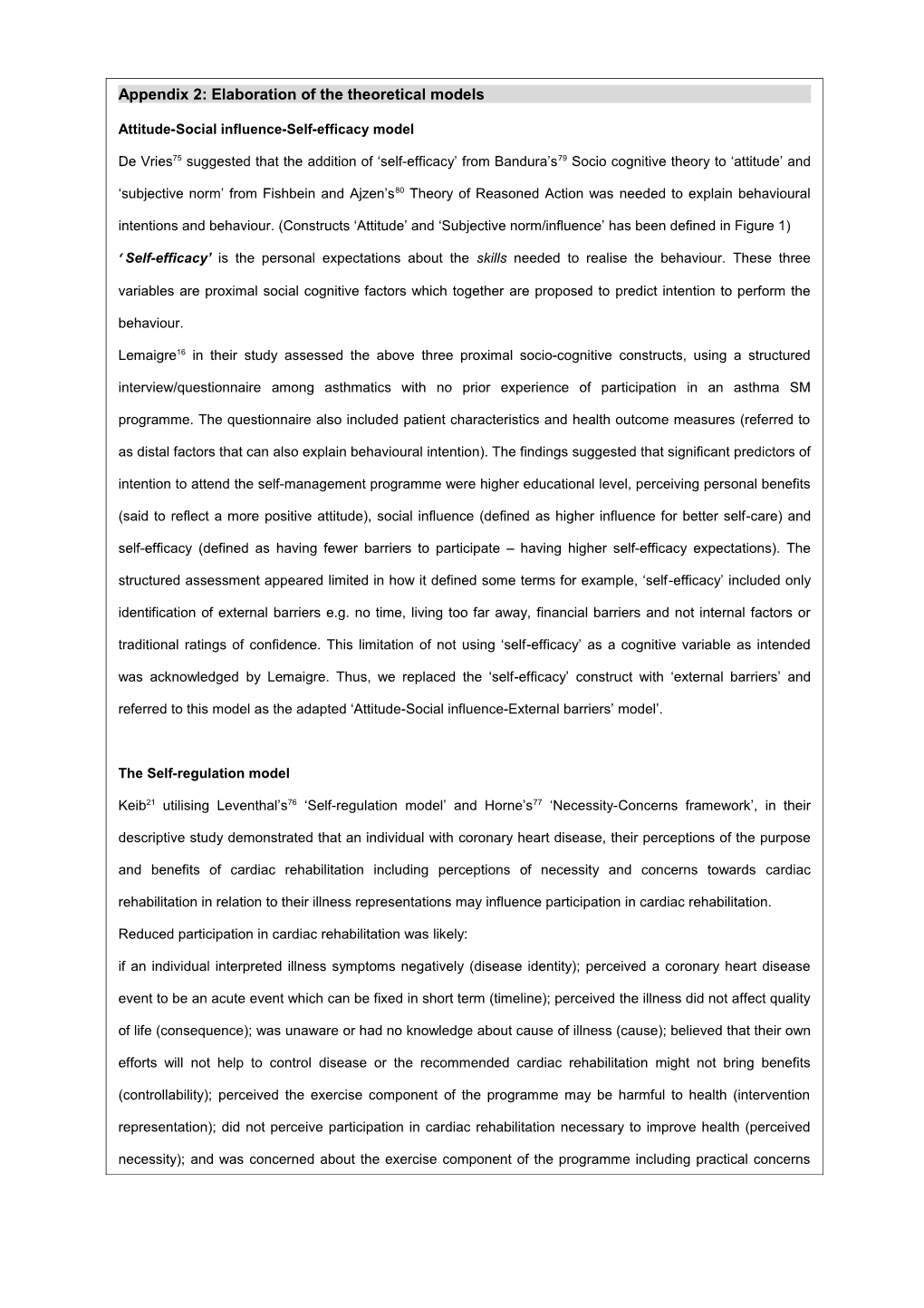 Bandura, A. 1977. Self-Efficacy: Toward a Unifying Theory of Behavioral Change. Psychological