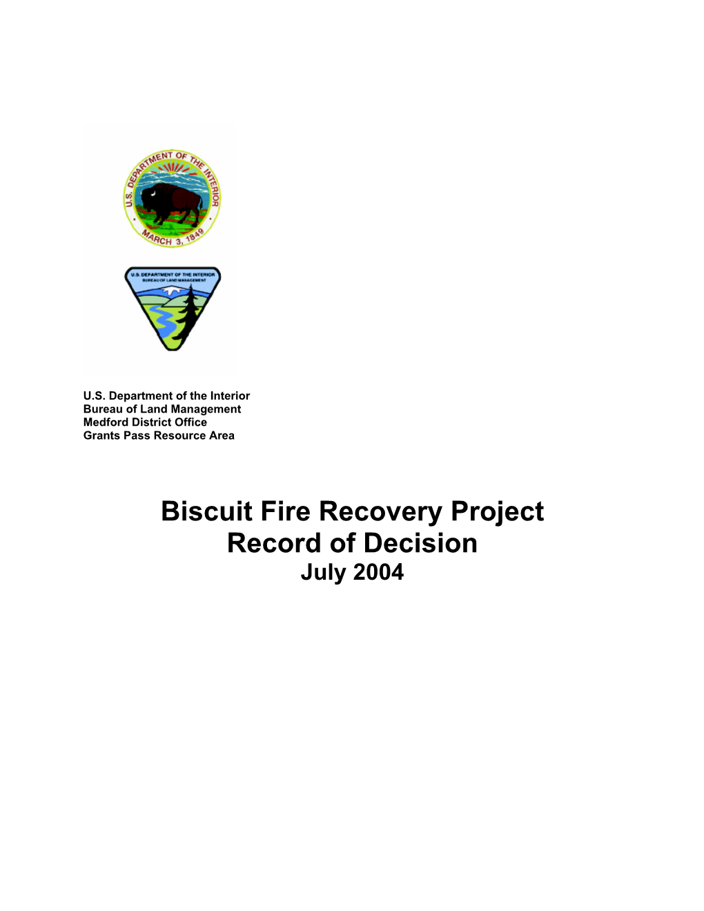 Biscuit Fire Recovery Project Record of Decision July 2004