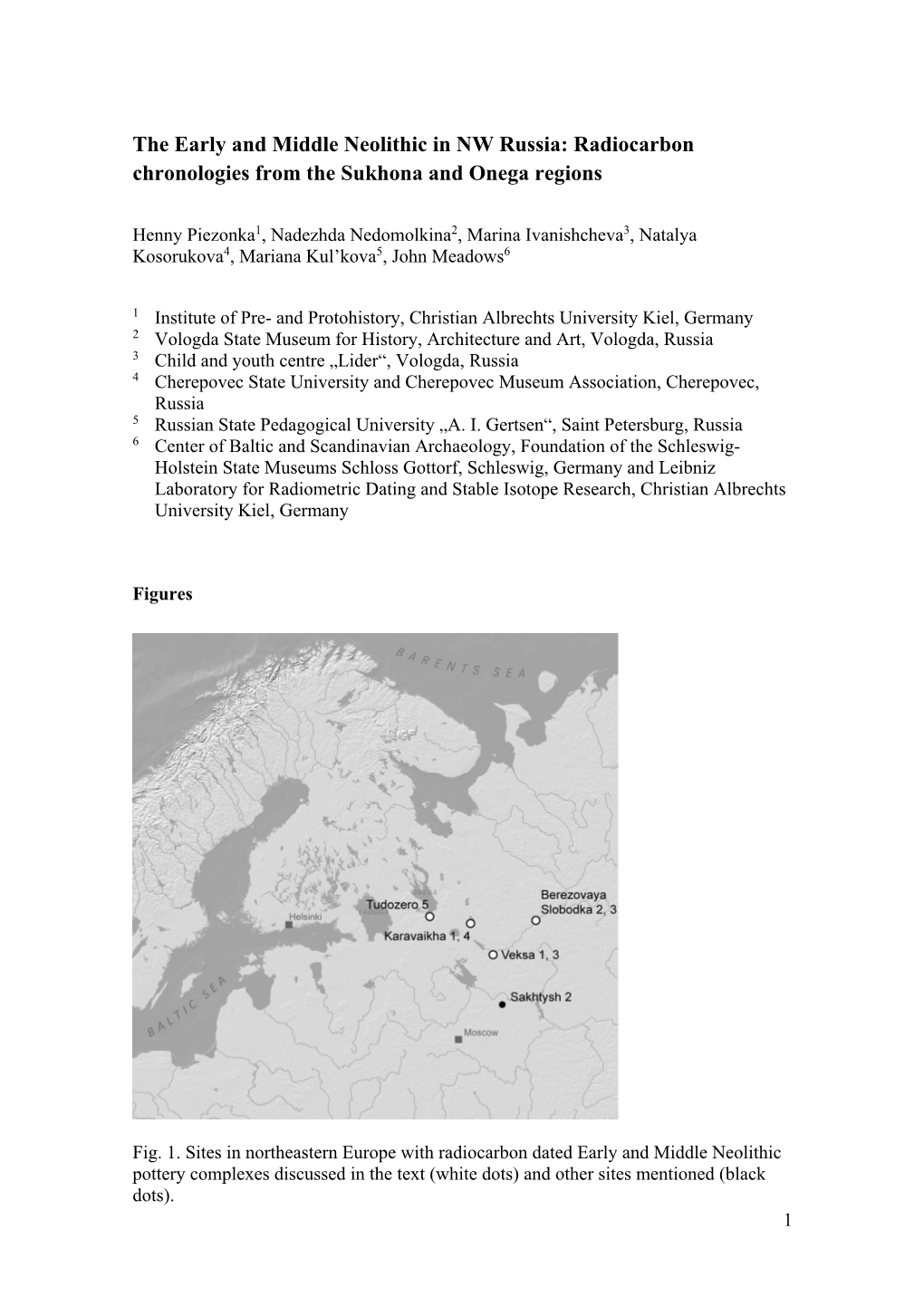 The Early and Middle Neolithic in NW Russia: Radiocarbon Chronologies from the Sukhona and Onega Regions