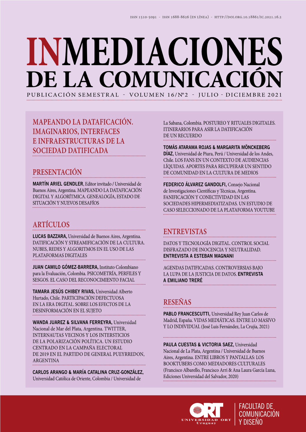 Inmediaciones De La Comunicación Publicación Semestral - Volumen 16/Nº2 - Julio - Diciembre 2021