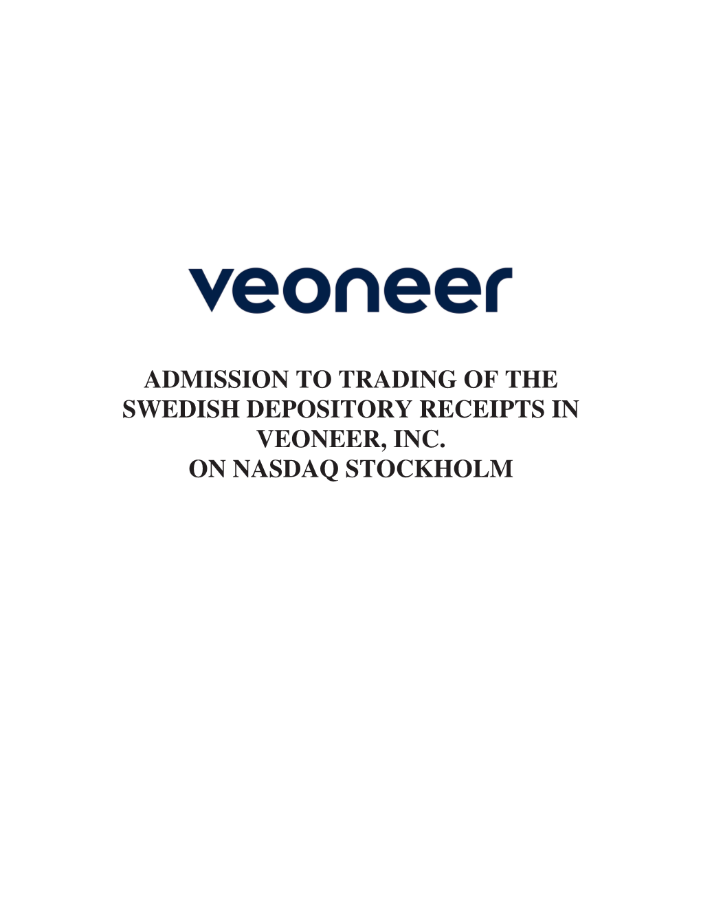Admission to Trading of the Swedish Depository Receipts in Veoneer, Inc