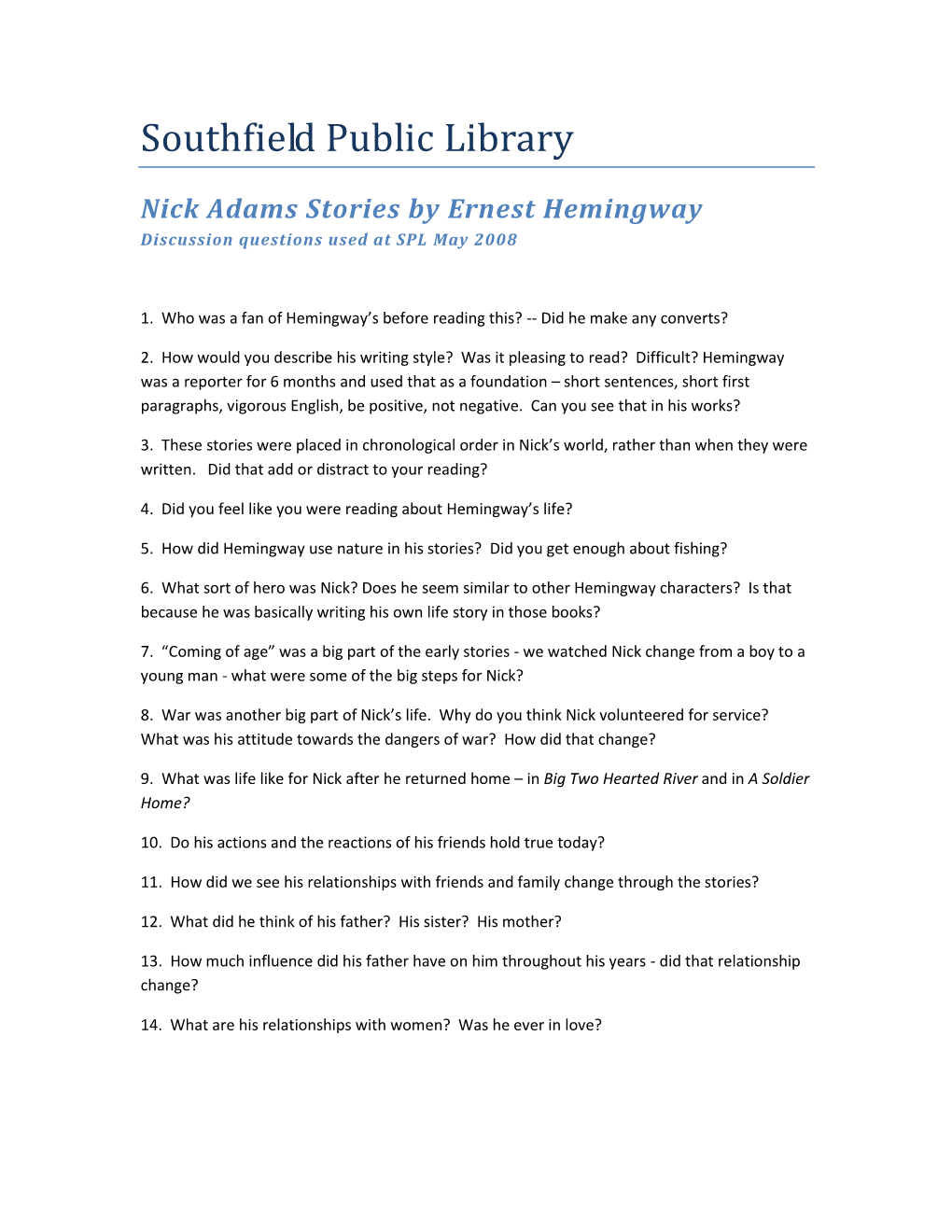 Nick Adams Stories by Ernest Hemingway Discussion Questions Used at SPL May 2008