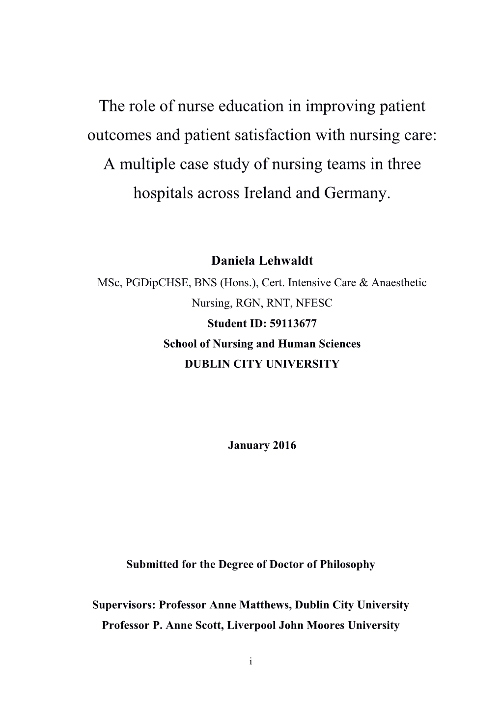 The Role of Nurse Education in Improving Patient Outcomes and Patient Satisfaction with Nursing Care: a Multiple Case Study of Nursing Teams in Three