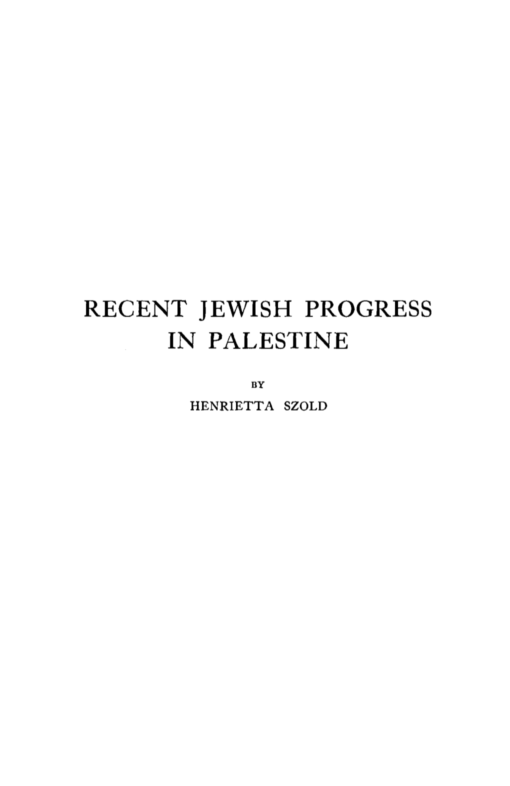 Recent Jewish Progress in Palestine