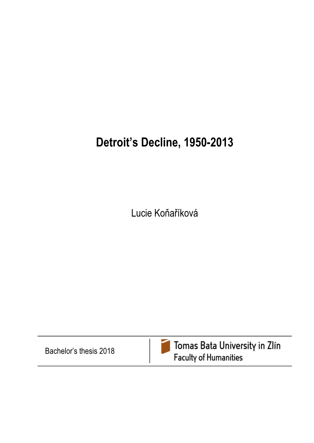 Detroit's Decline, 1950-2013