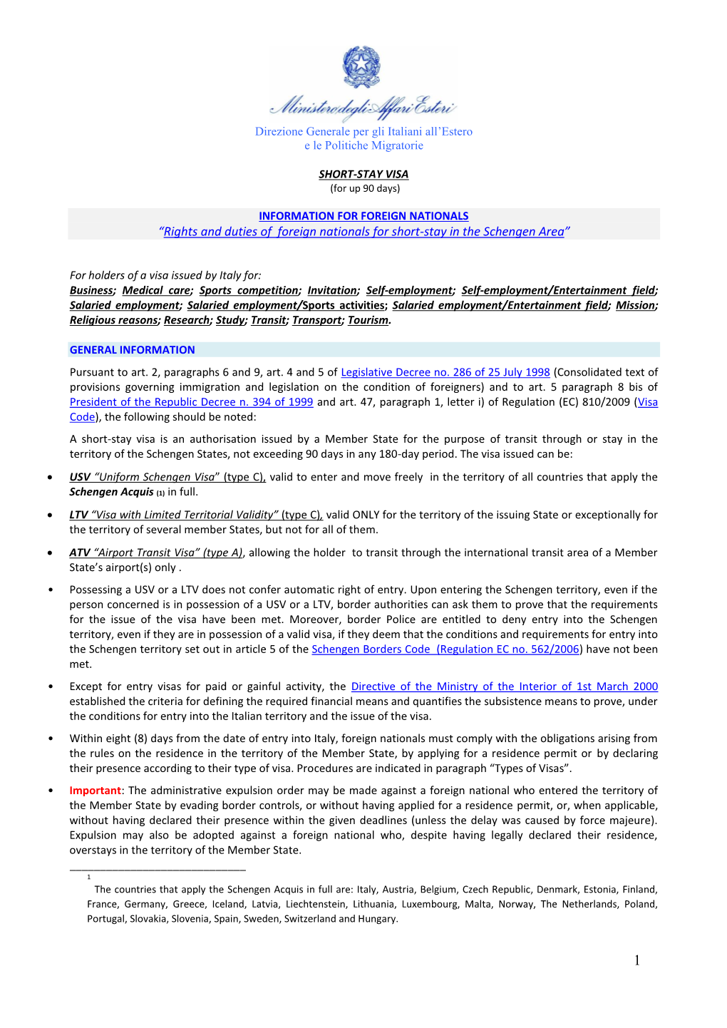 “Rights and Duties of Foreign Nationals for Short-Stay in the Schengen Area”