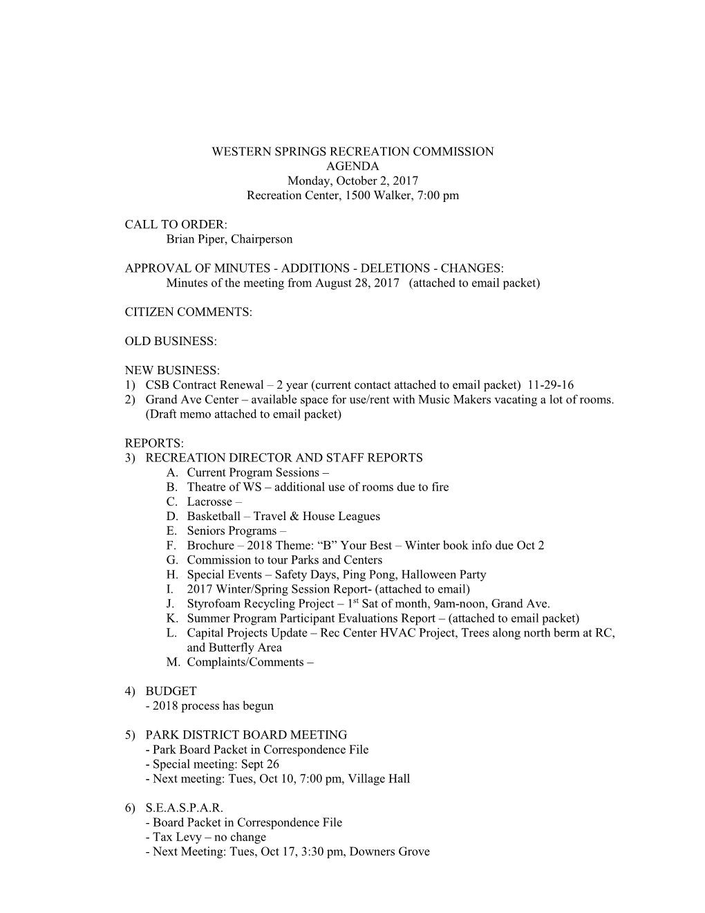 WESTERN SPRINGS RECREATION COMMISSION AGENDA Monday, October 2, 2017 Recreation Center, 1500 Walker, 7:00 Pm