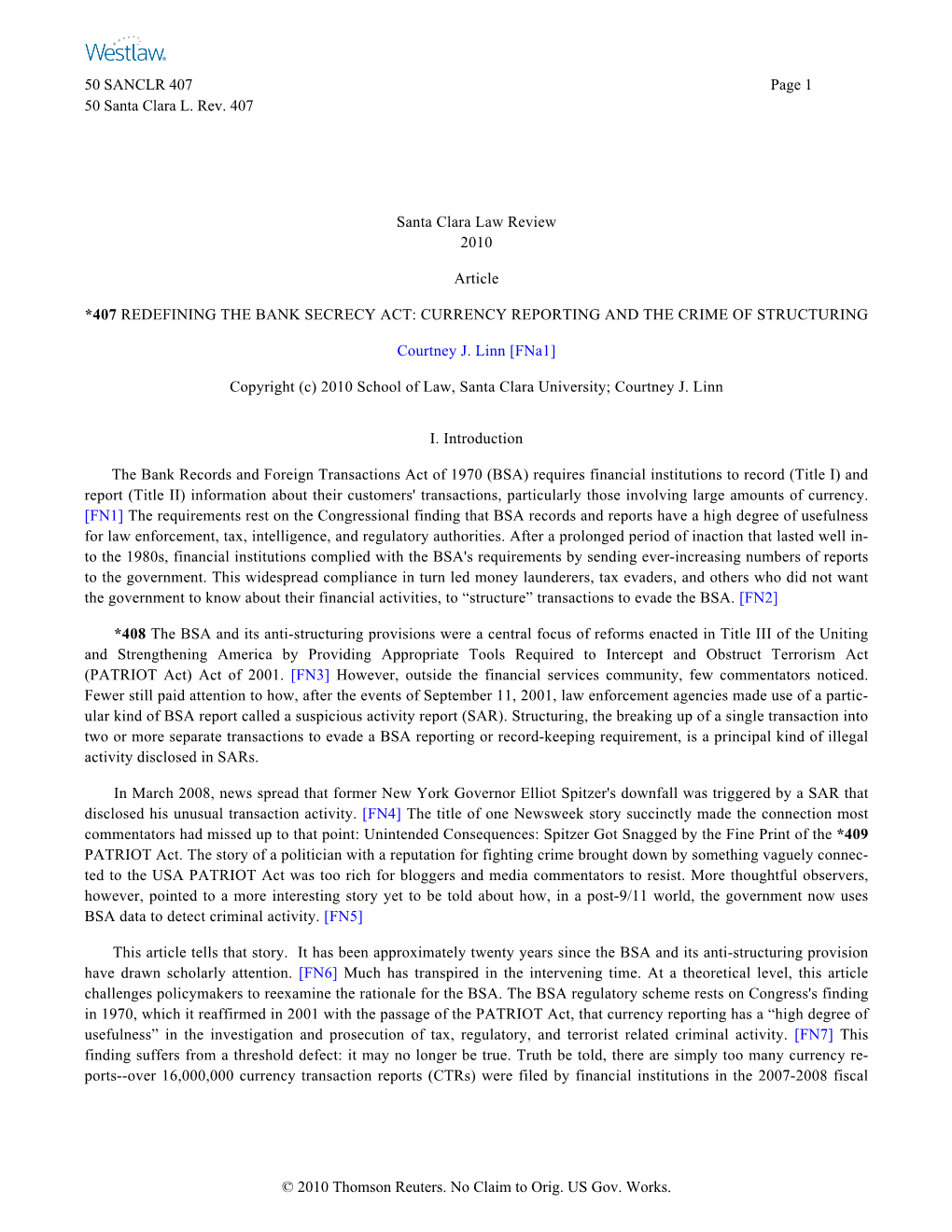 Redefining the Bank Secrecy Act: Currency Reporting and the Crime of Structuring