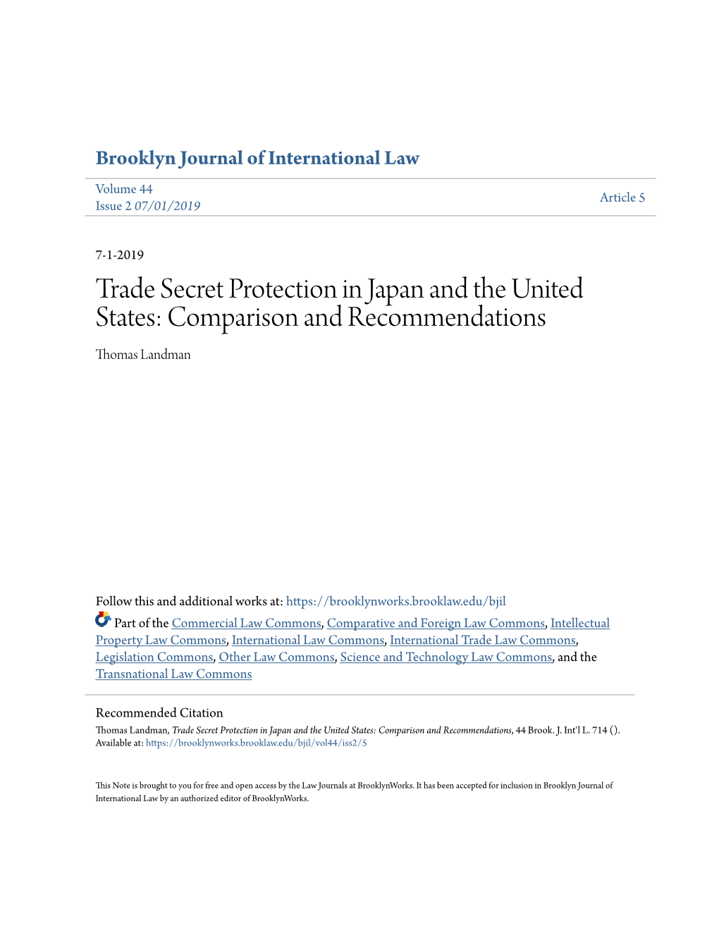 Trade Secret Protection in Japan and the United States: Comparison and Recommendations Thomas Landman