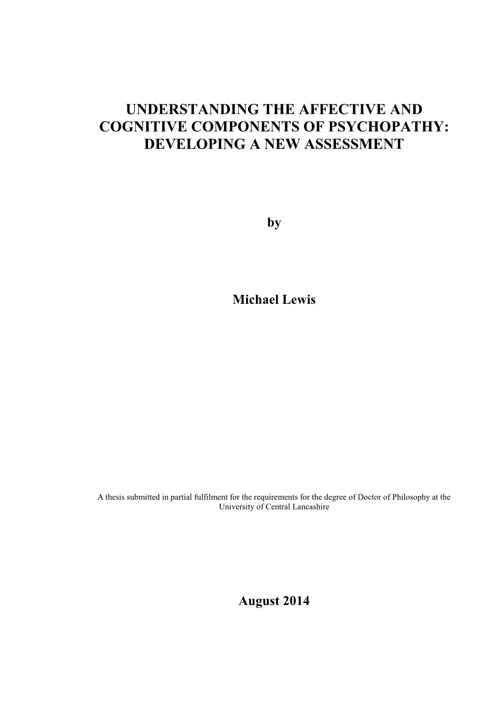 Understanding the Affective and Cognitive Components of Psychopathy: Developing a New Assessment