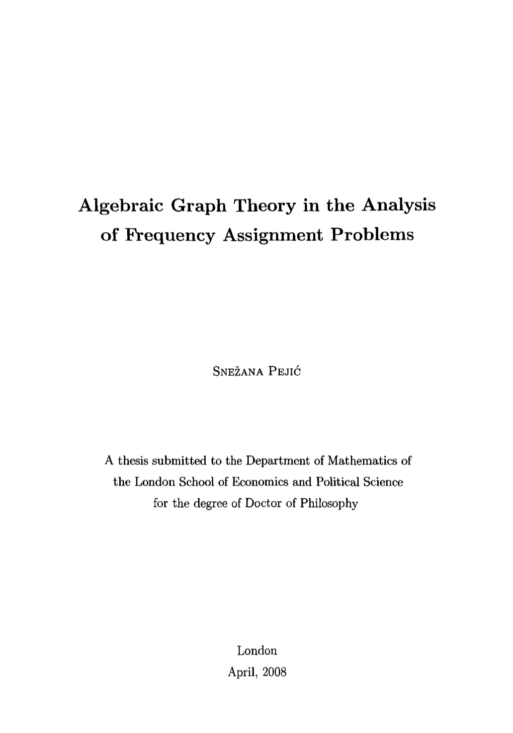 Algebraic Graph Theory in the Analysis of Frequency Assignment Problems