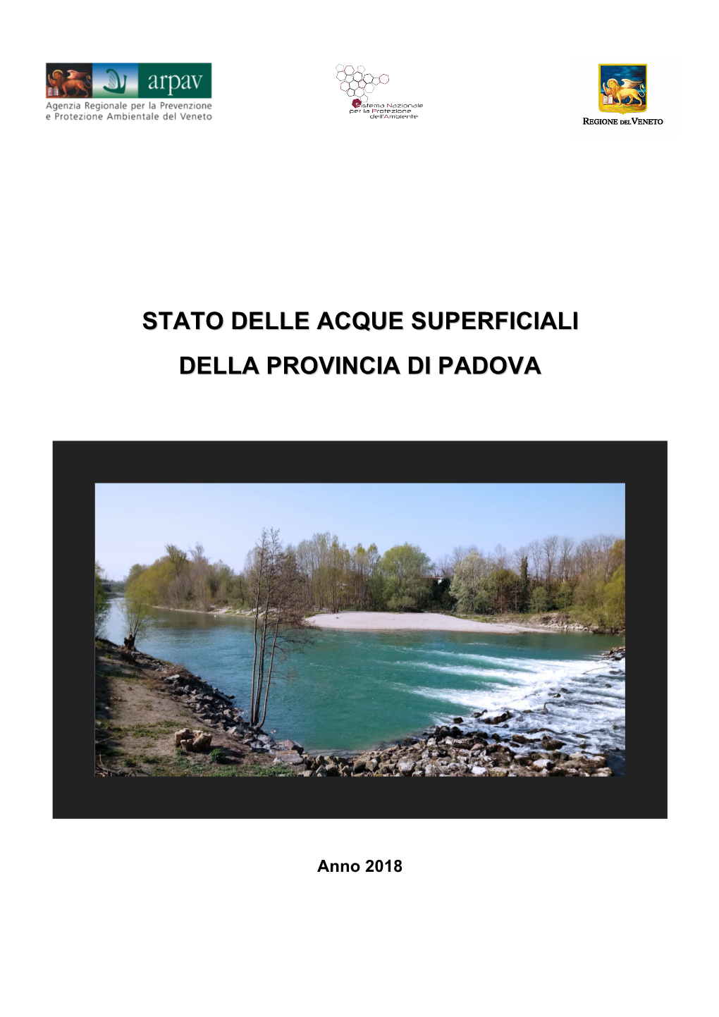 STATO DELLE ACQUE SUPERFICIALI DELLA PROVINCIA DI PADOVA Anno 2018