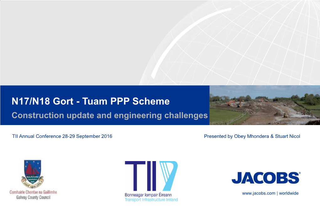 N17/N18 Gort - Tuam PPP Scheme Construction Update and Engineering Challenges