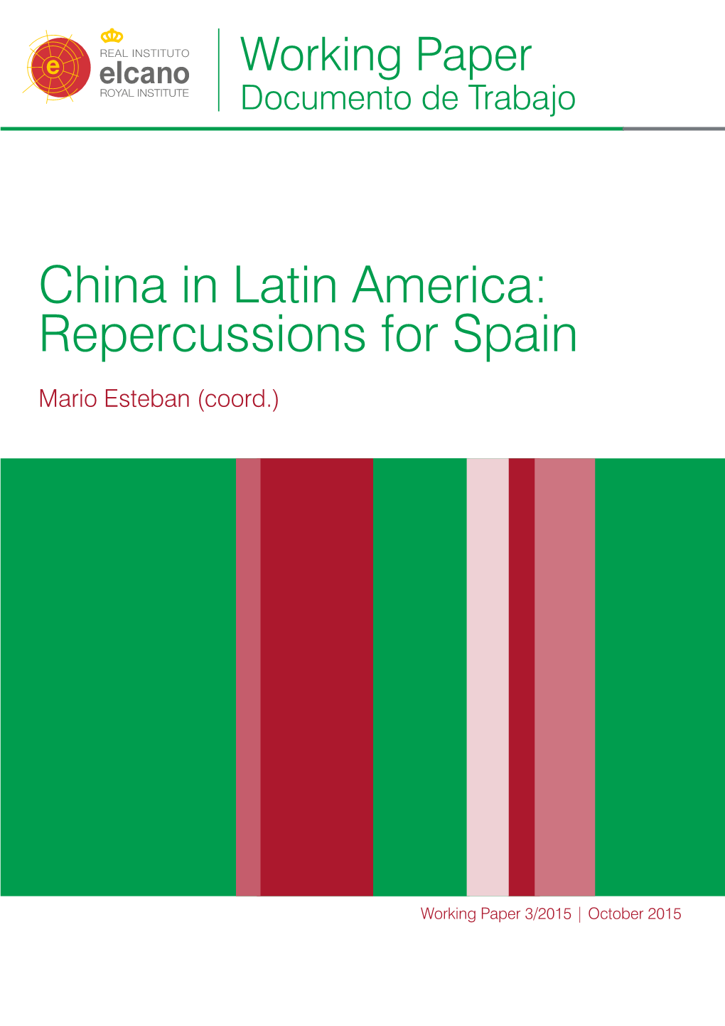 China in Latin America: Repercussions for Spain