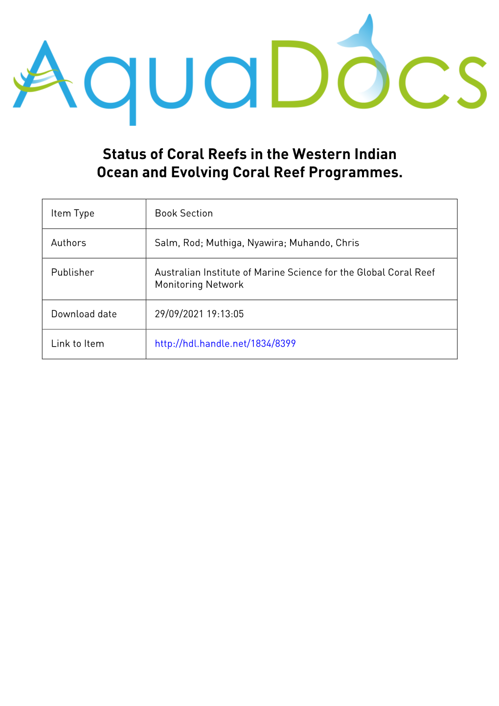 4. Status of Coral Reefs in the Western Indian Ocean and Evolving Coral Reef Programmes