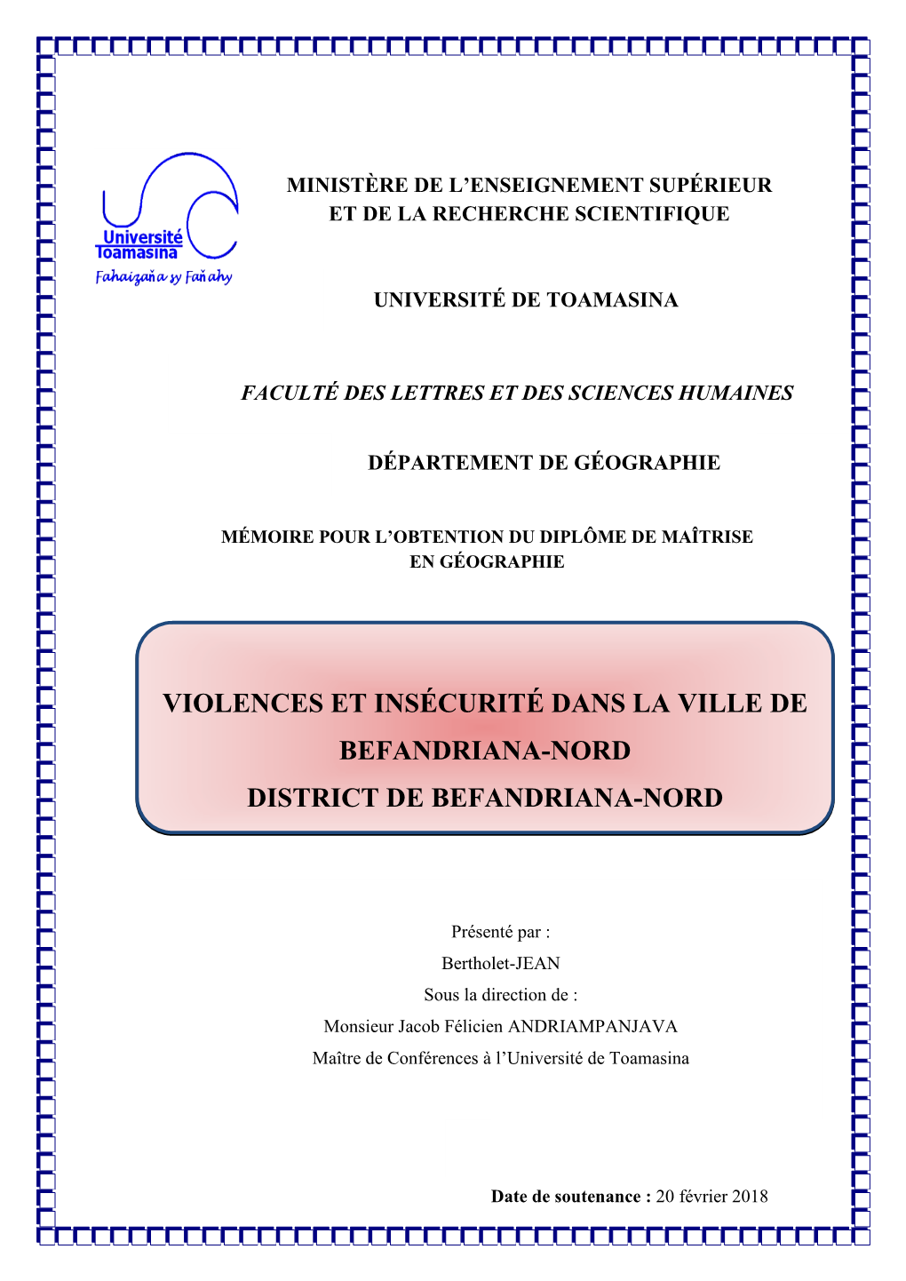 Violences Et Insécurité Dans La Ville De Befandriana-Nord District De Befandriana-Nord