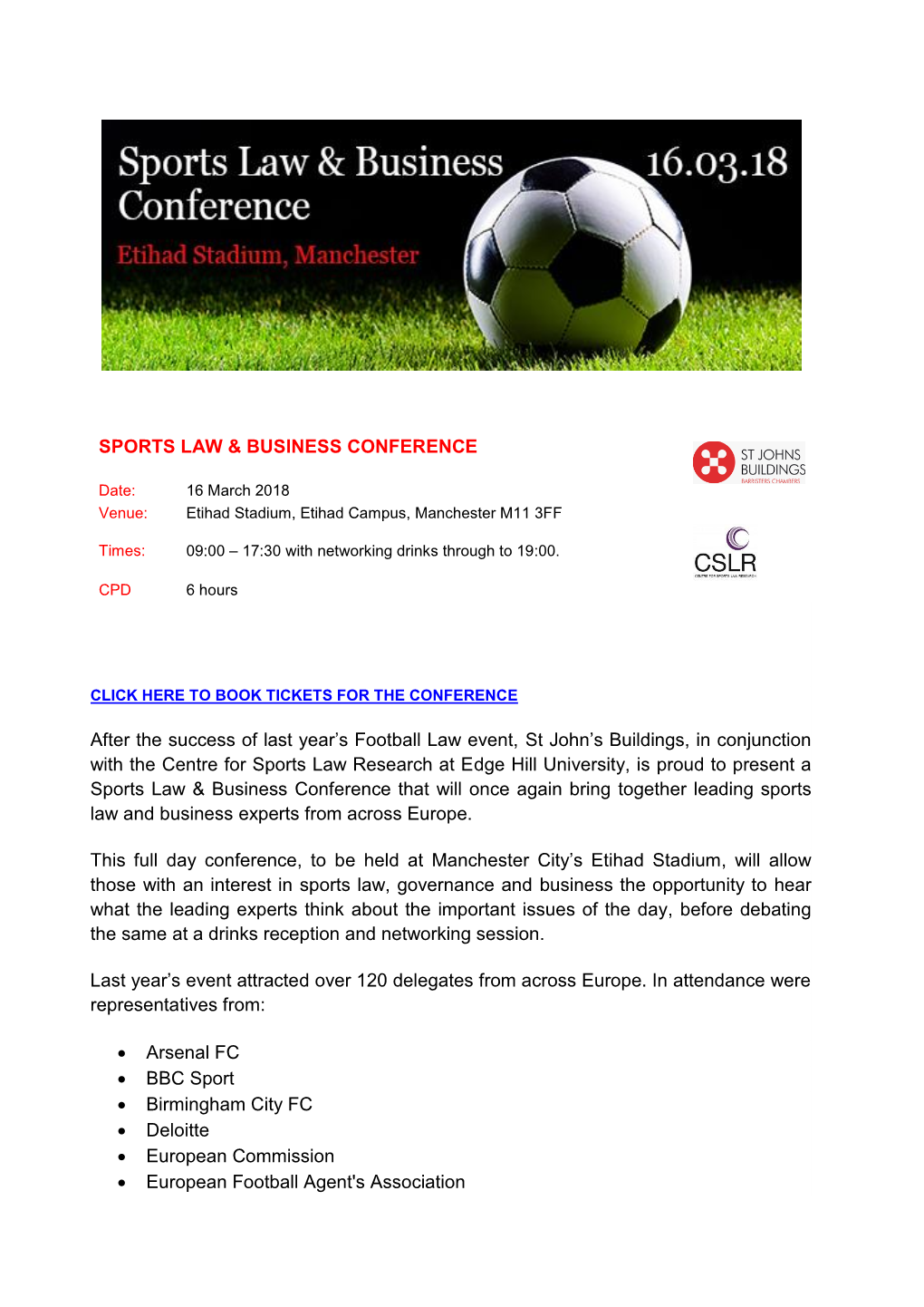 SPORTS LAW & BUSINESS CONFERENCE After the Success Of