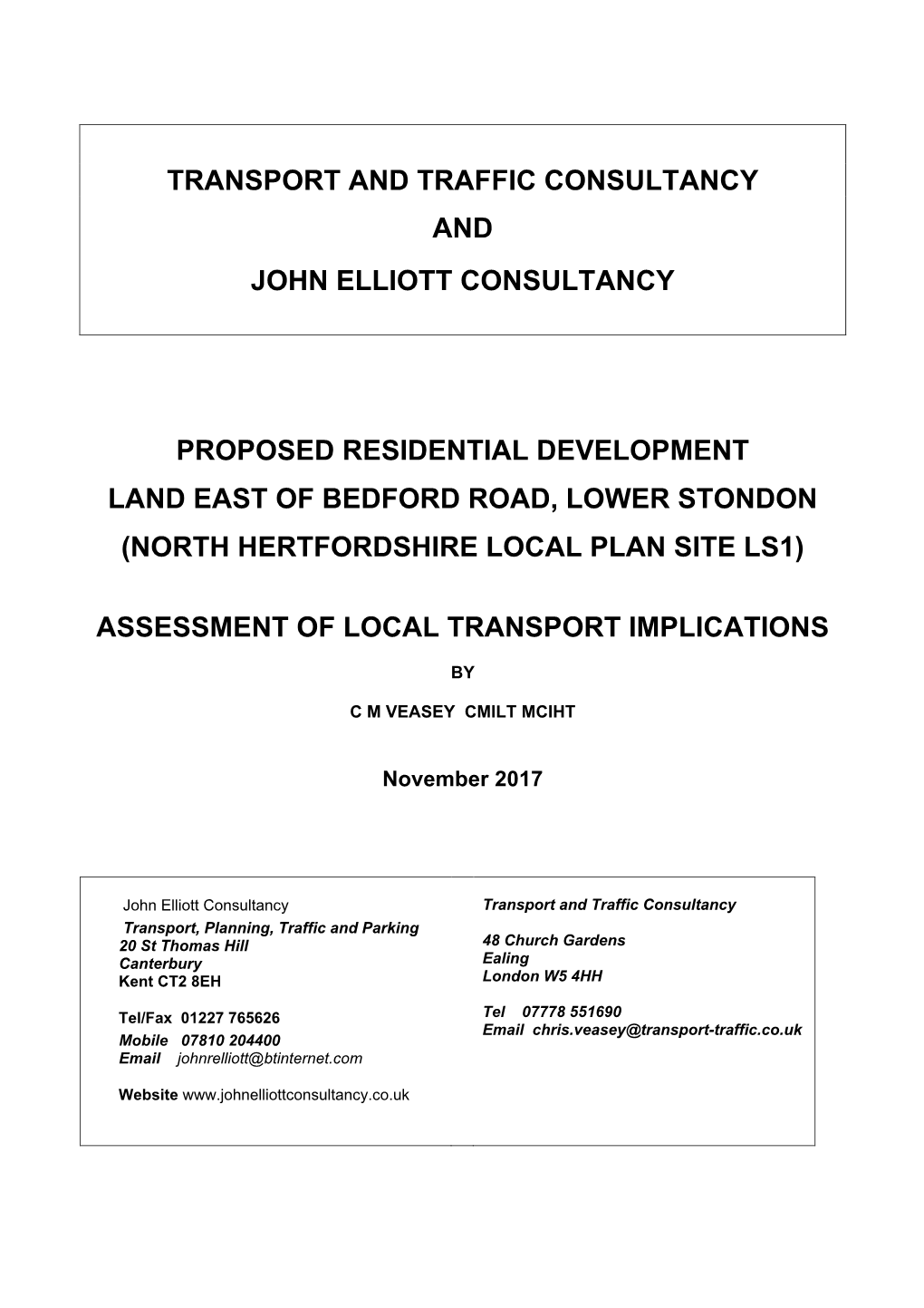 Transport and Traffic Consultancy and John Elliott Consultancy Proposed Residential Development Land East of Bedford Road, Lower