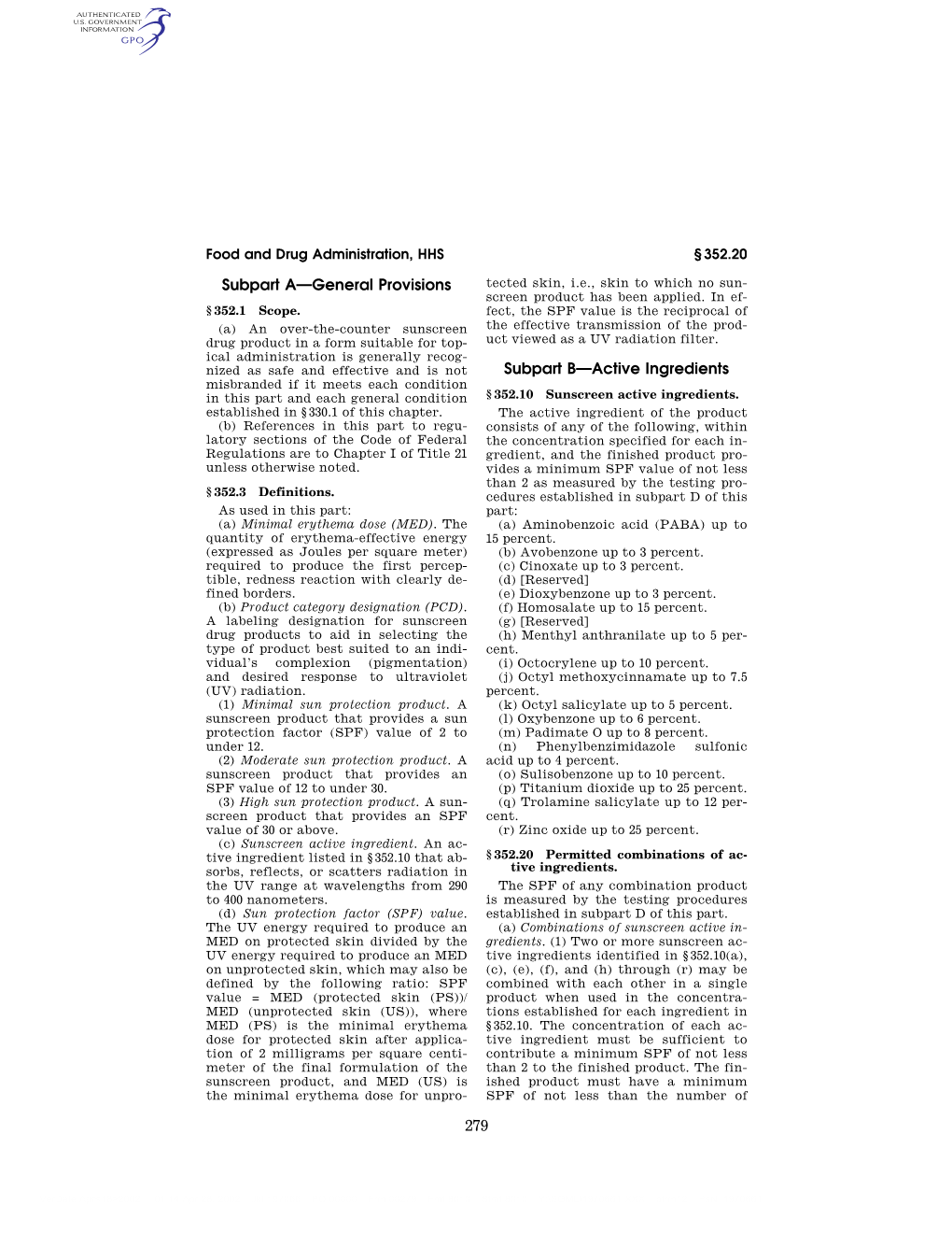 279 Subpart A—General Provisions Subpart B—Active Ingredients