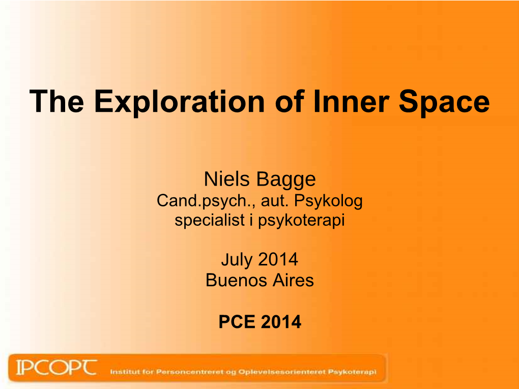 The Exploration of Inner Space