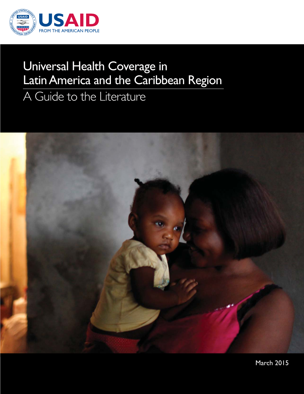 Universal Health Coverage in Latin America and the Caribbean Region a Guide to the Literature