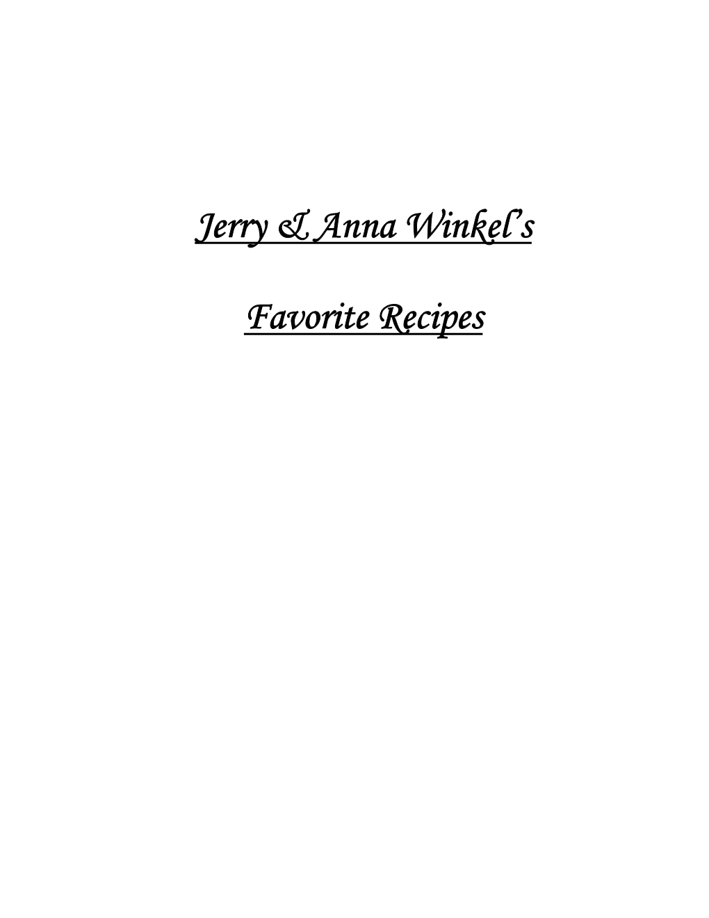 Jerry & Anna Winkel's