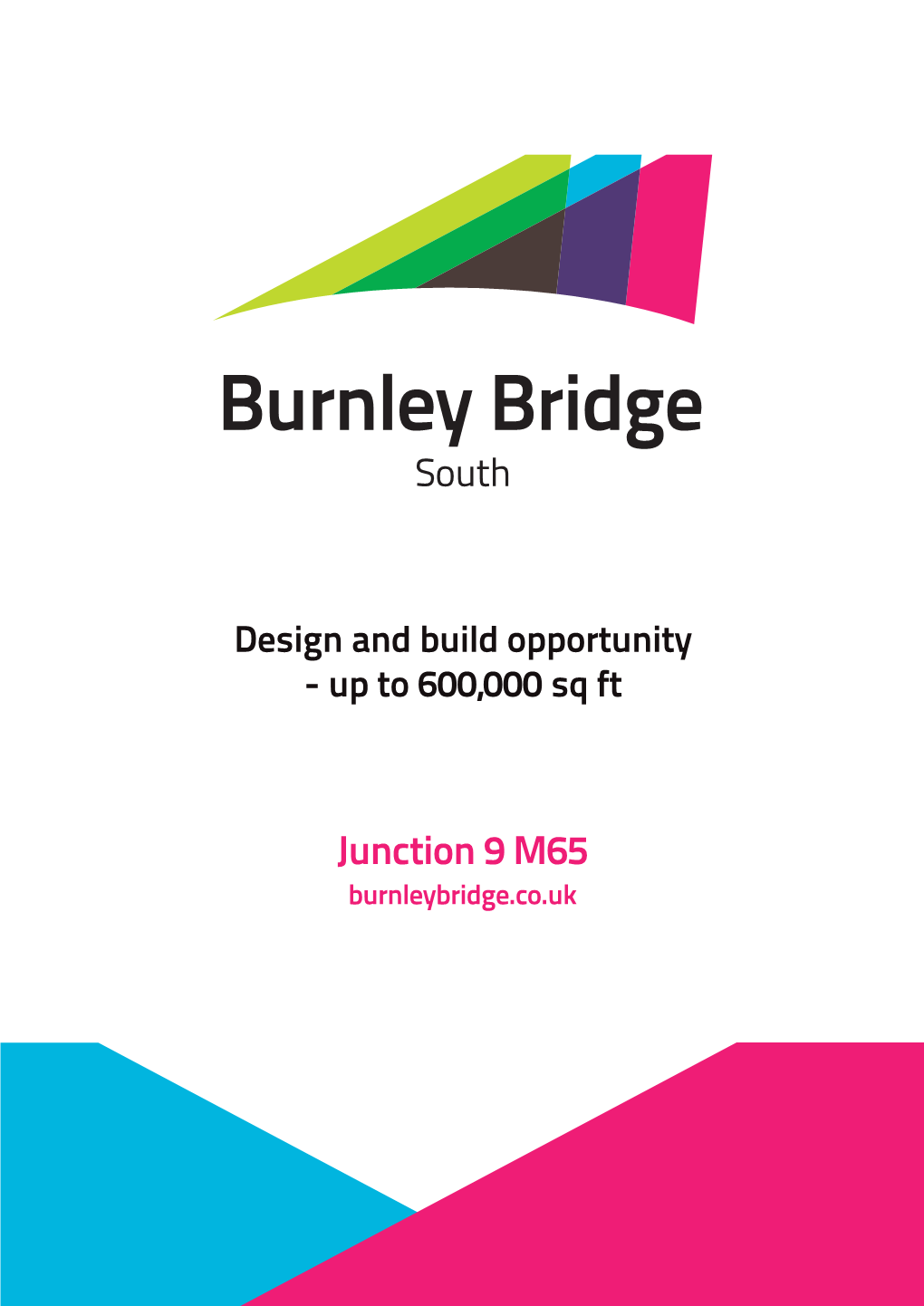 Junction 9 M65 Burnleybridge.Co.Uk Circa 600,000 Sq Ft Burnley Bridge South